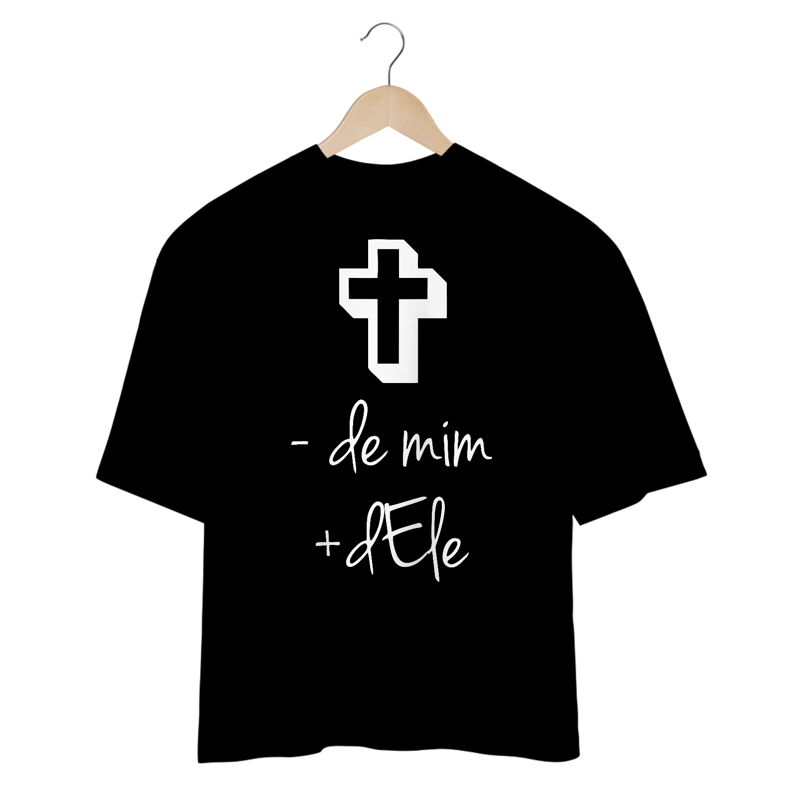 CAMISETA OVERSIZED | - DE MIM + DELE