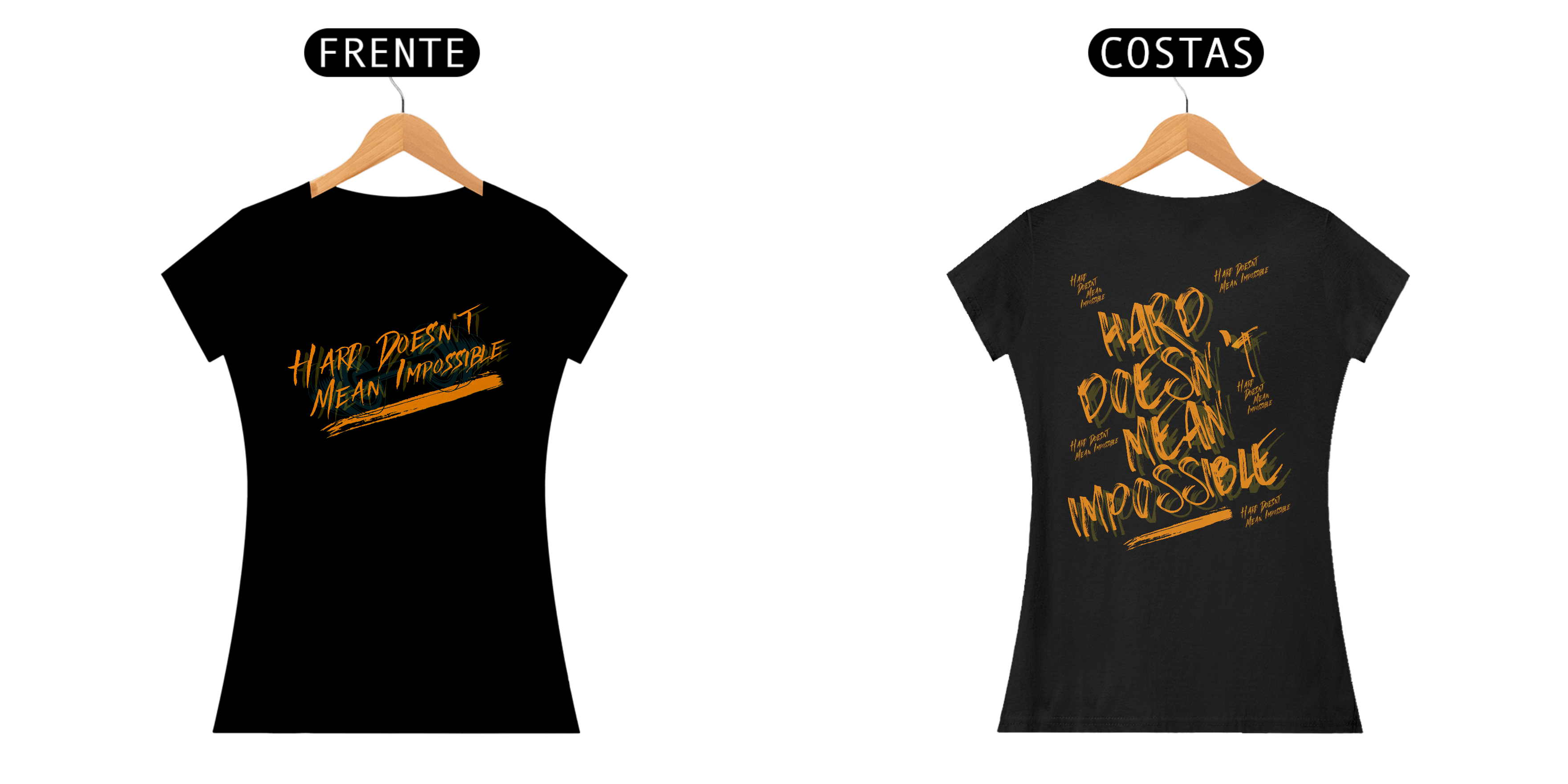 Camiseta Baby Long - Hard doesn`t mean Impossible