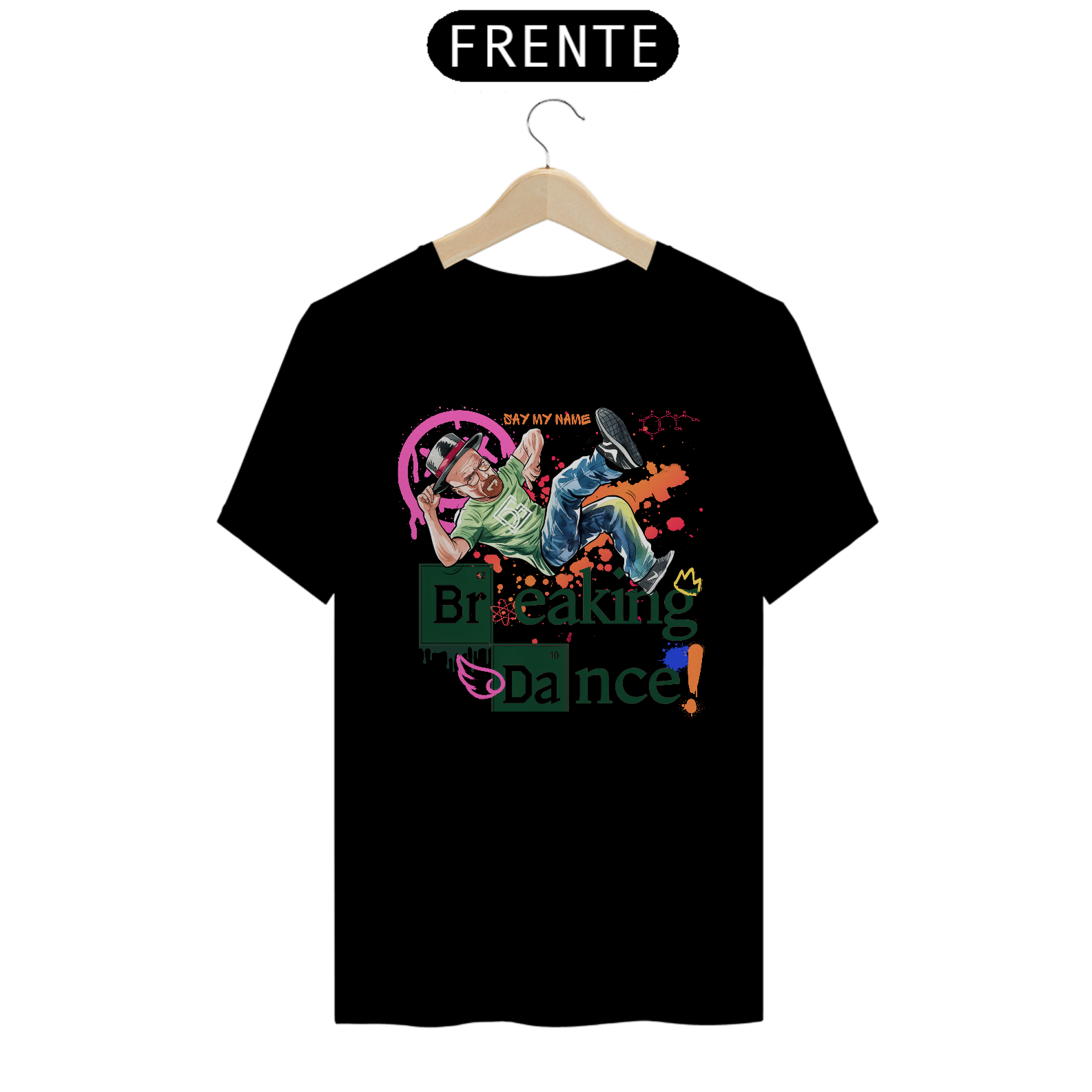Camiseta Breaking Bad/Breaking Dancing