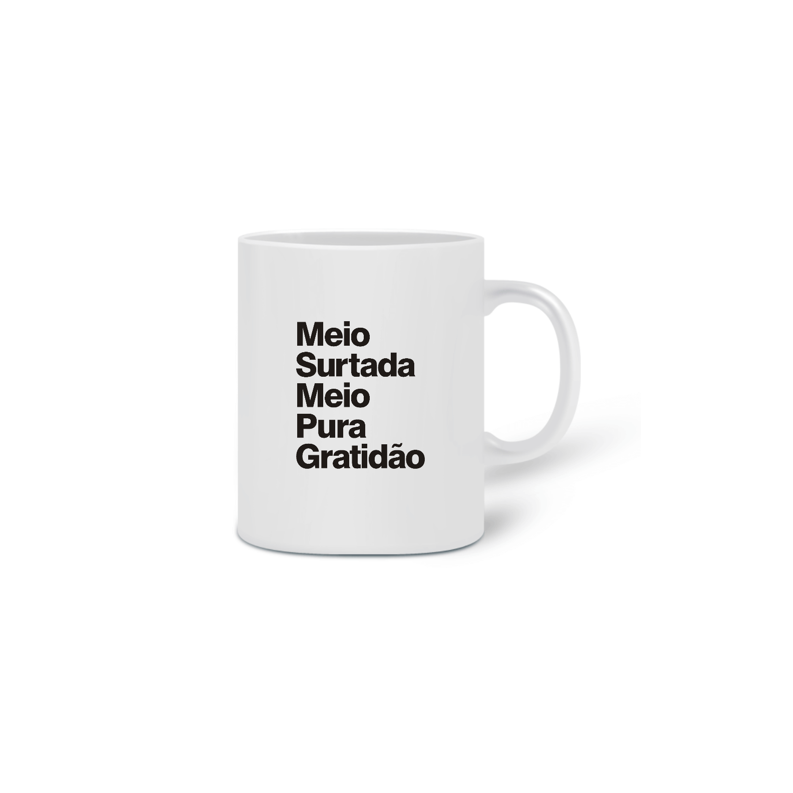 Meio Surtada Meio Pura Gratidão