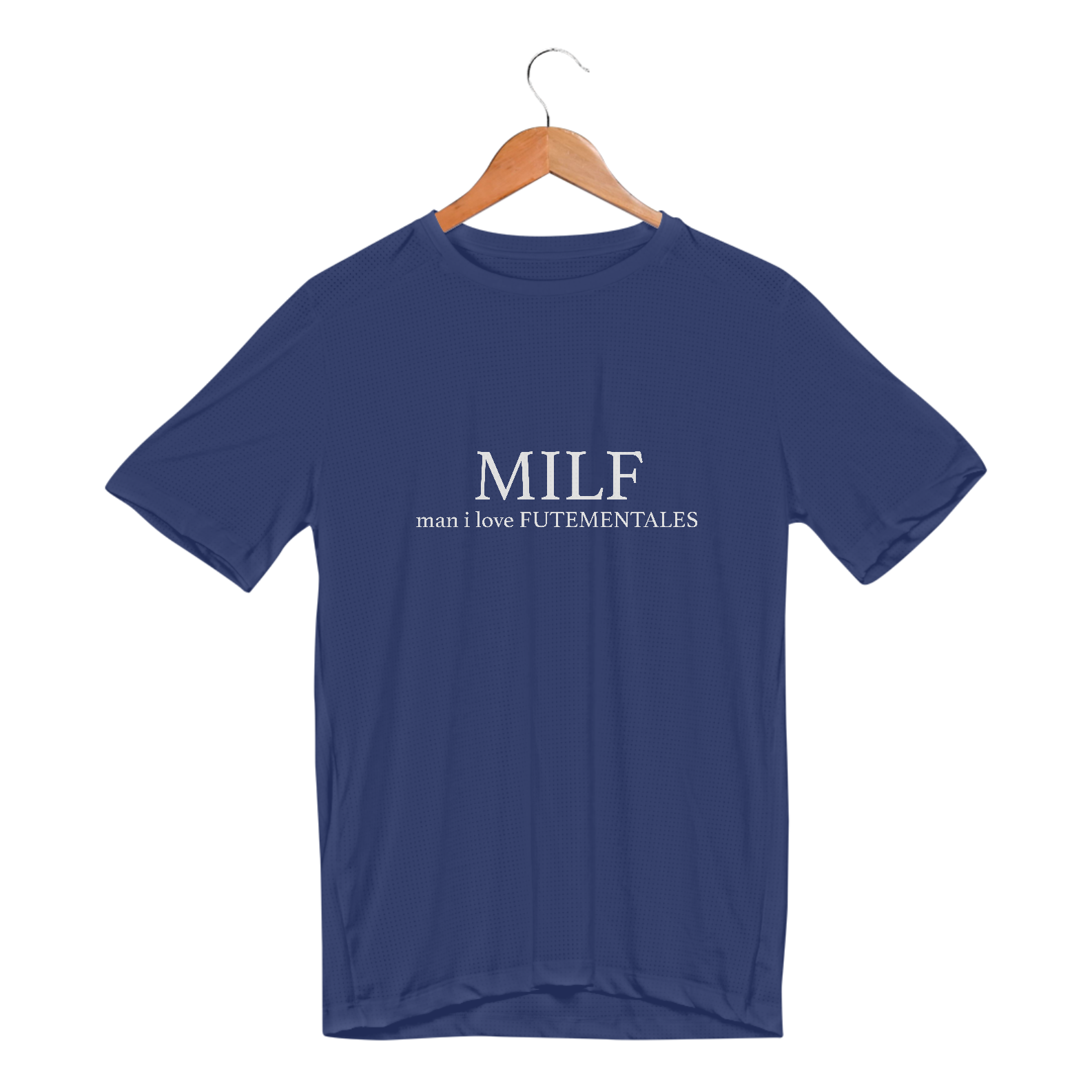 Camiseta de Academia MILF Man I Love Futementales