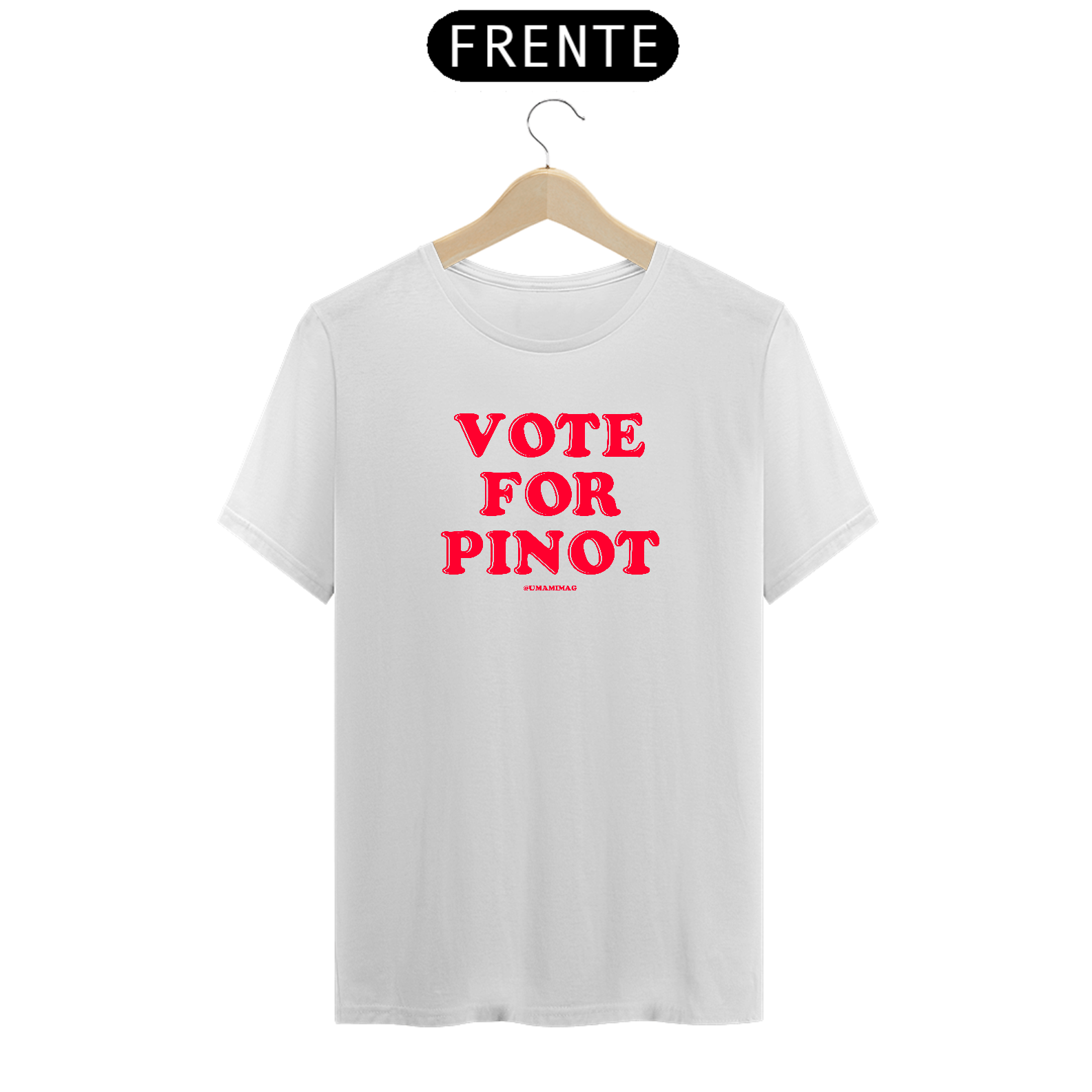 Camiseta Vote for Pinot