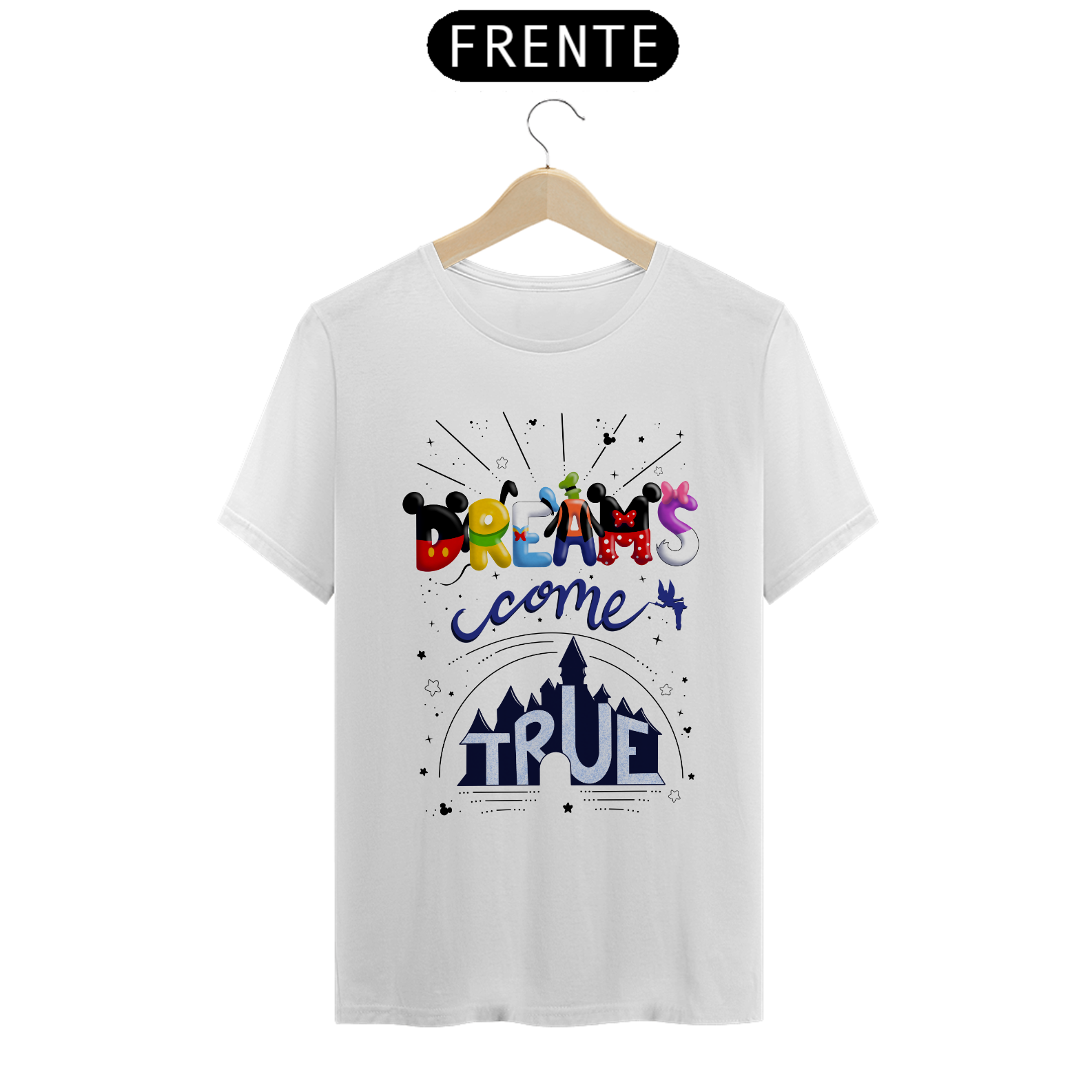 Camiseta Dreams Come True Disney - Estampa Exclusiva | 100% Algodão | CVS