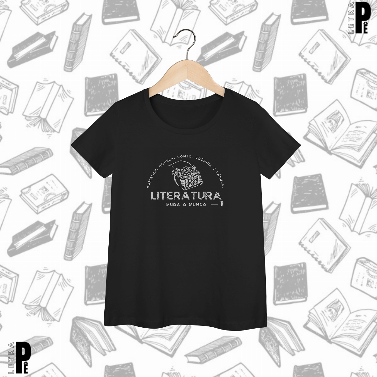 Camiseta Feminina | Literatura muda o mundo