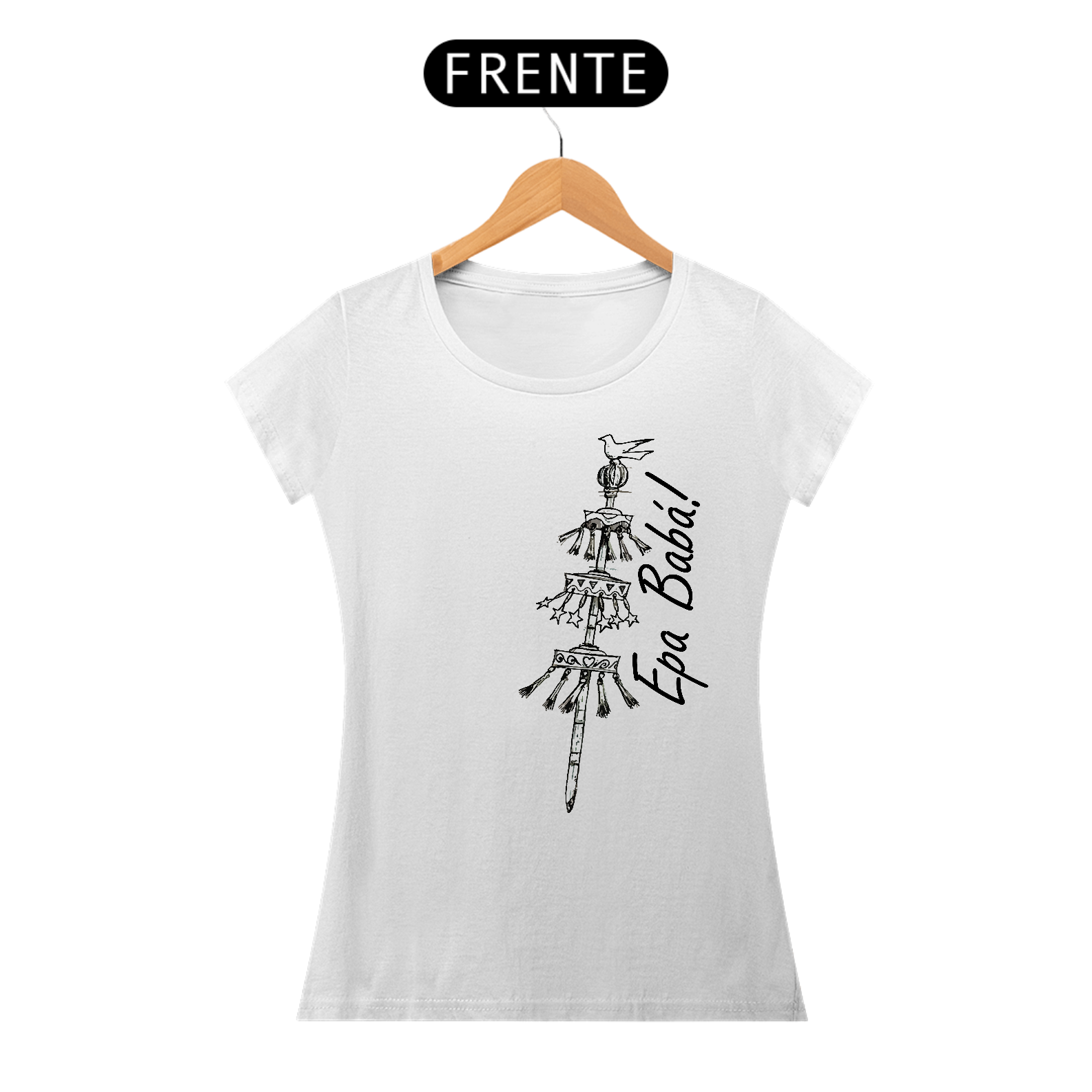 Camiseta Feminina Epa Babá!