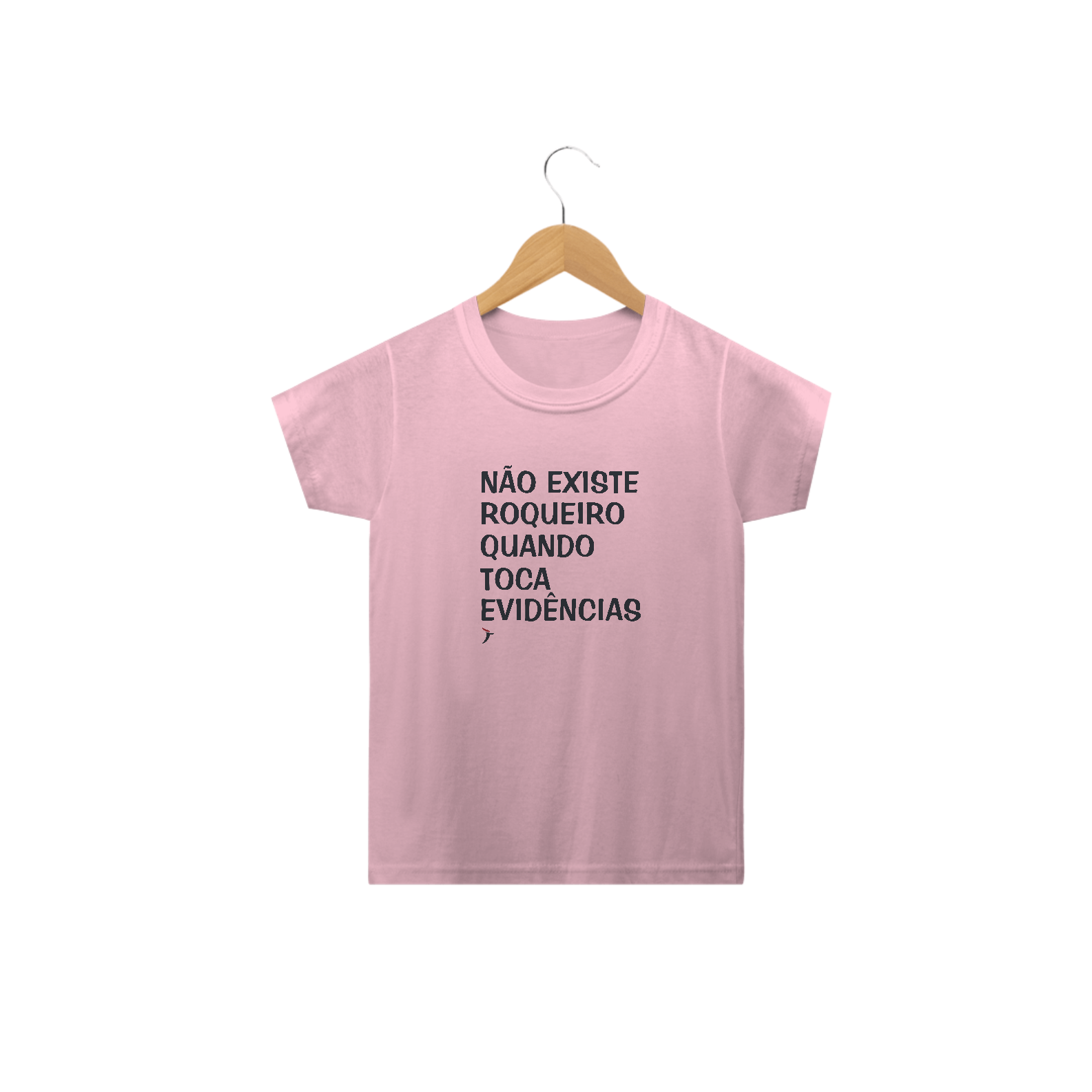 Camiseta Infantil Não Existe Roqueiro Quando Toca Evidências