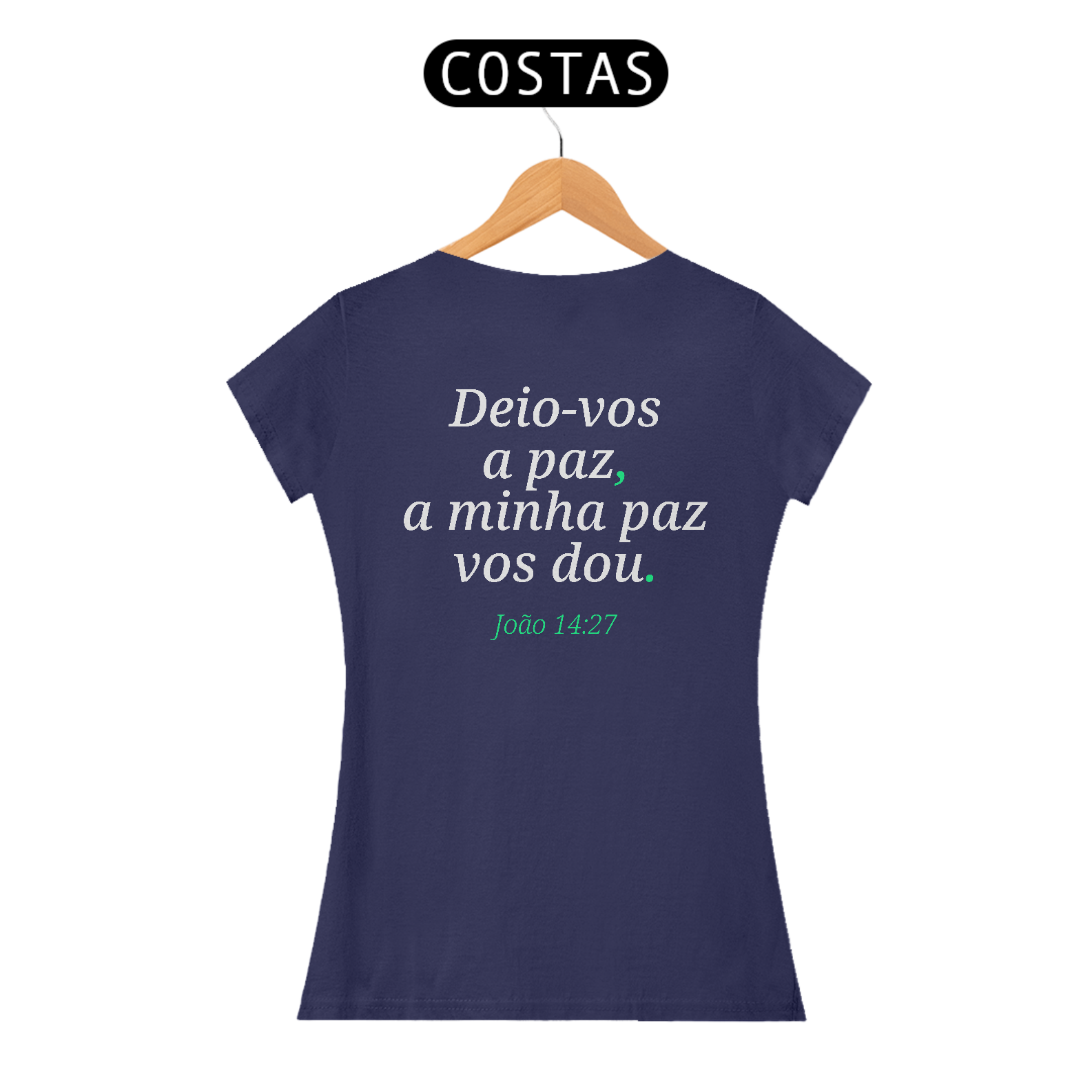 Camiseta “Minha Paz Vos Dou” – João 14:27