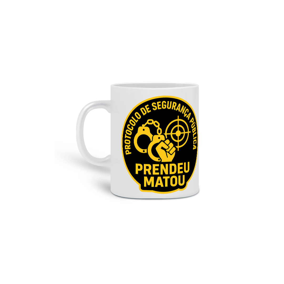 Caneca Prendeu Matou