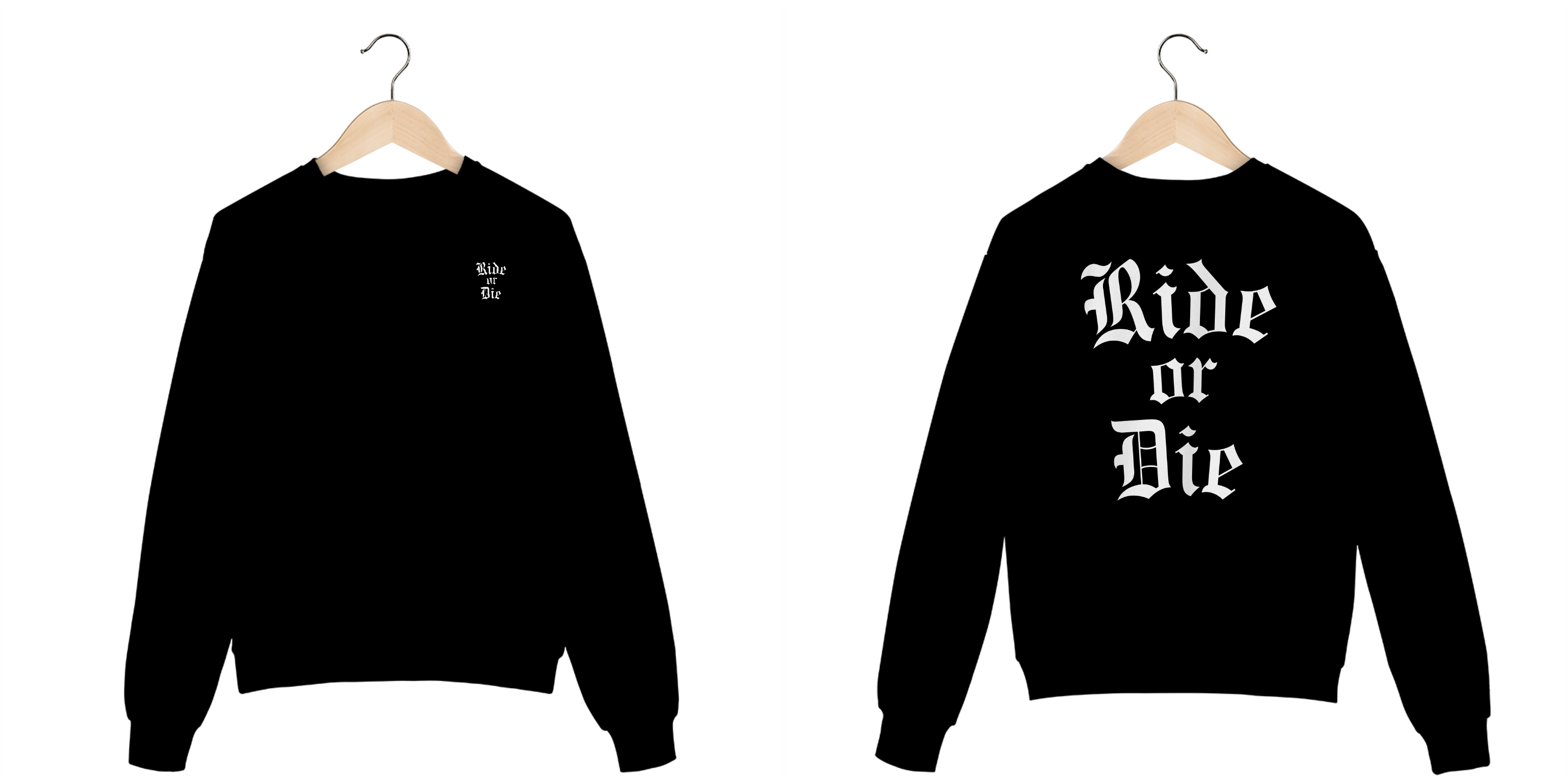Moletom Ride or Die