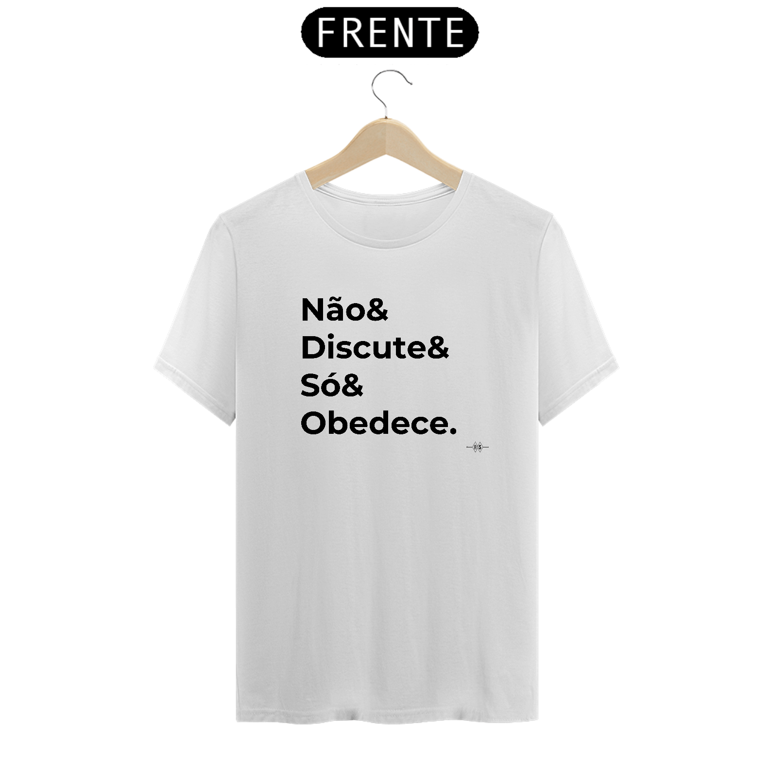 Camiseta Não&Discute