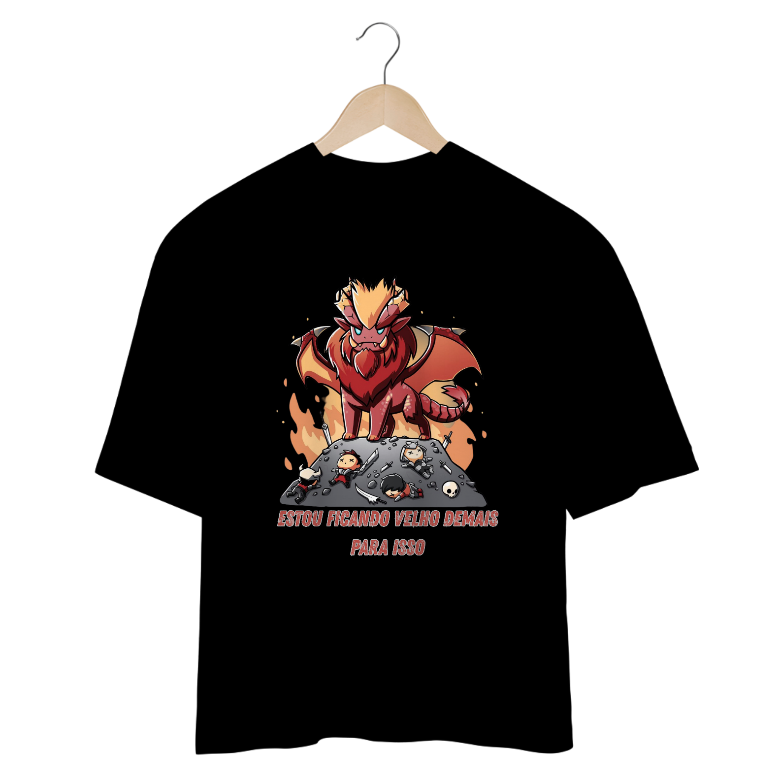 Camiseta Oversized - Velho Demais Para Isso