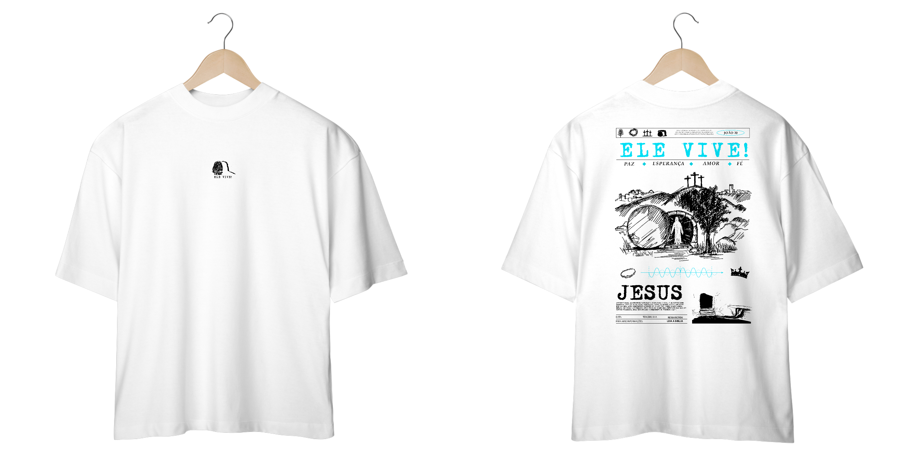 Camisa Oversized - Ele vive!