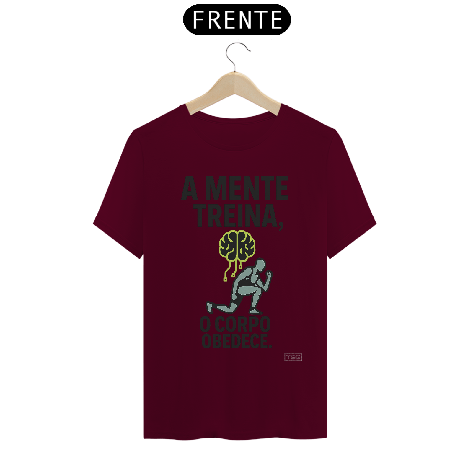 Camiseta TSG - A mente treina, o corpo obedece (T-Shirt Quality)