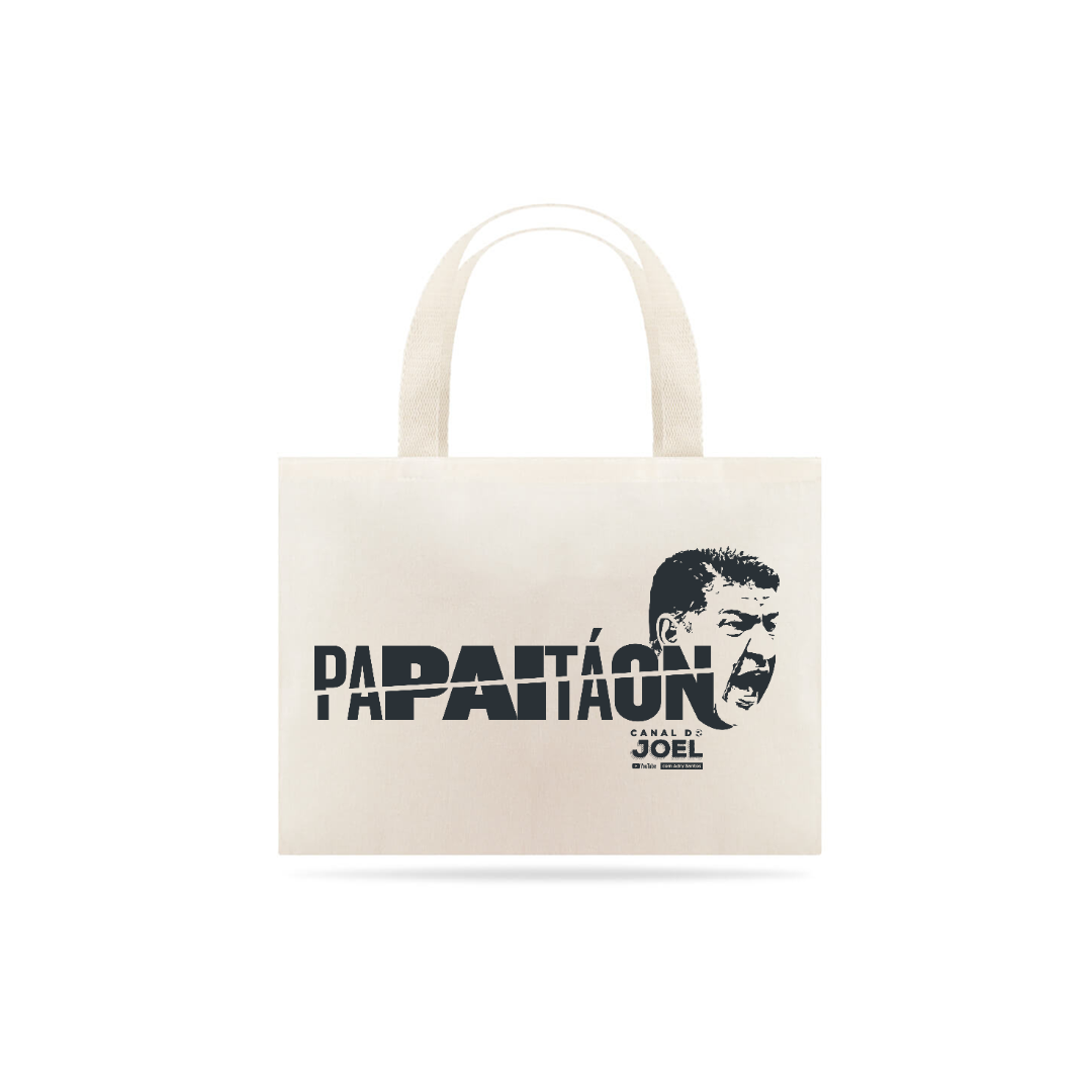 Papai é Eco | Ecobag Papai tá ON