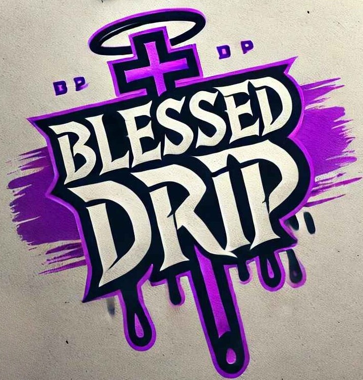 Blessed Drip