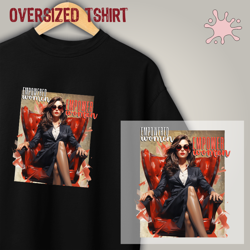 Oversized tshirt - Empowered Women