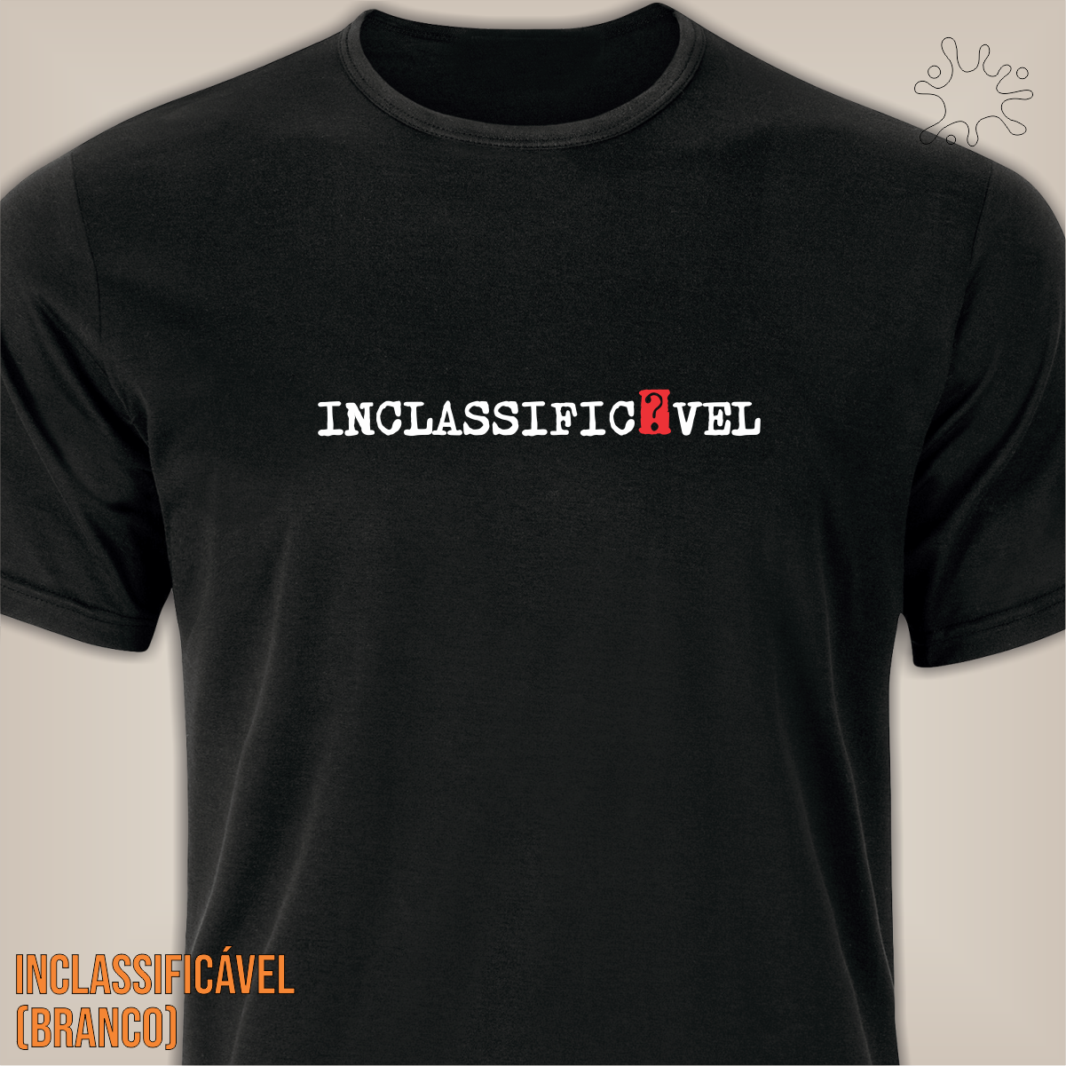 Camiseta Inclassificável (branco)