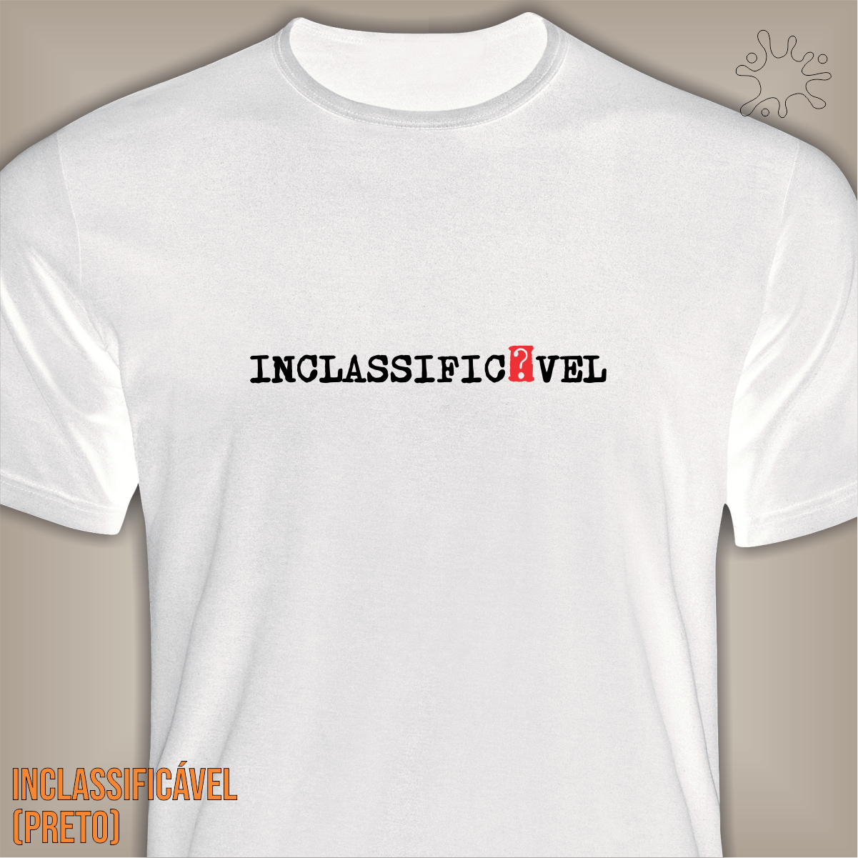 Camiseta Inclassificável (preto)