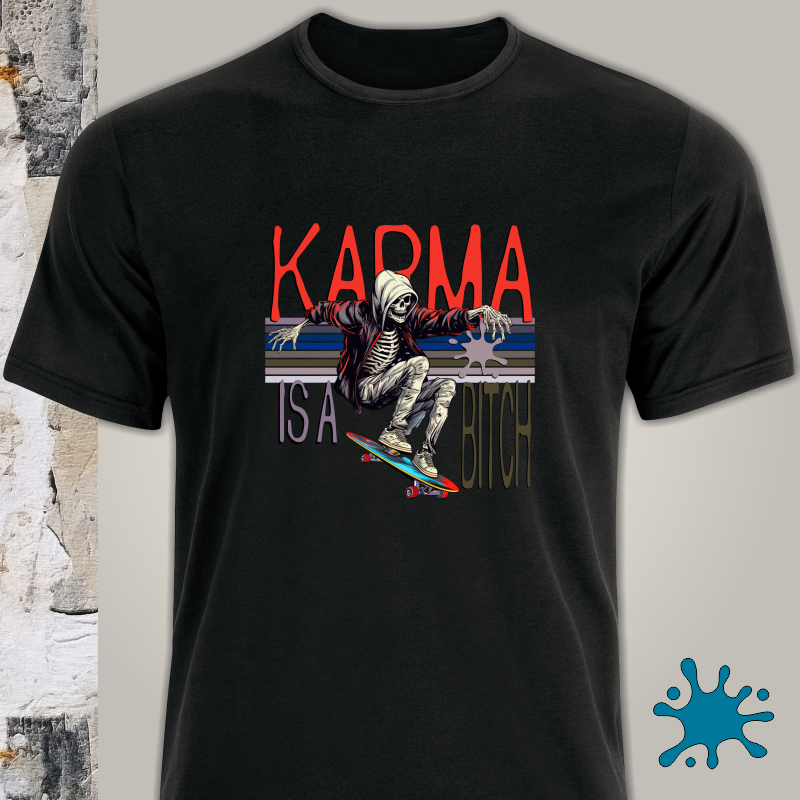 Camiseta Karma is a Bitch