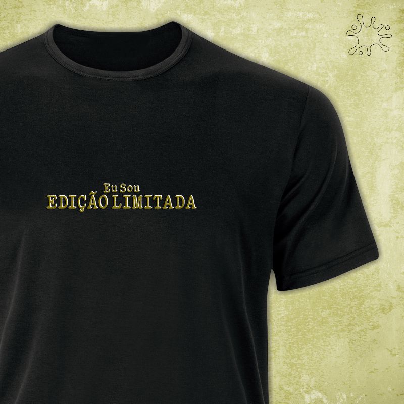 Camiseta Eu sou Edição Limitada