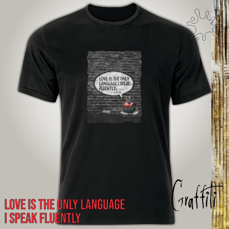 Camiseta Graffiti Love is the only language