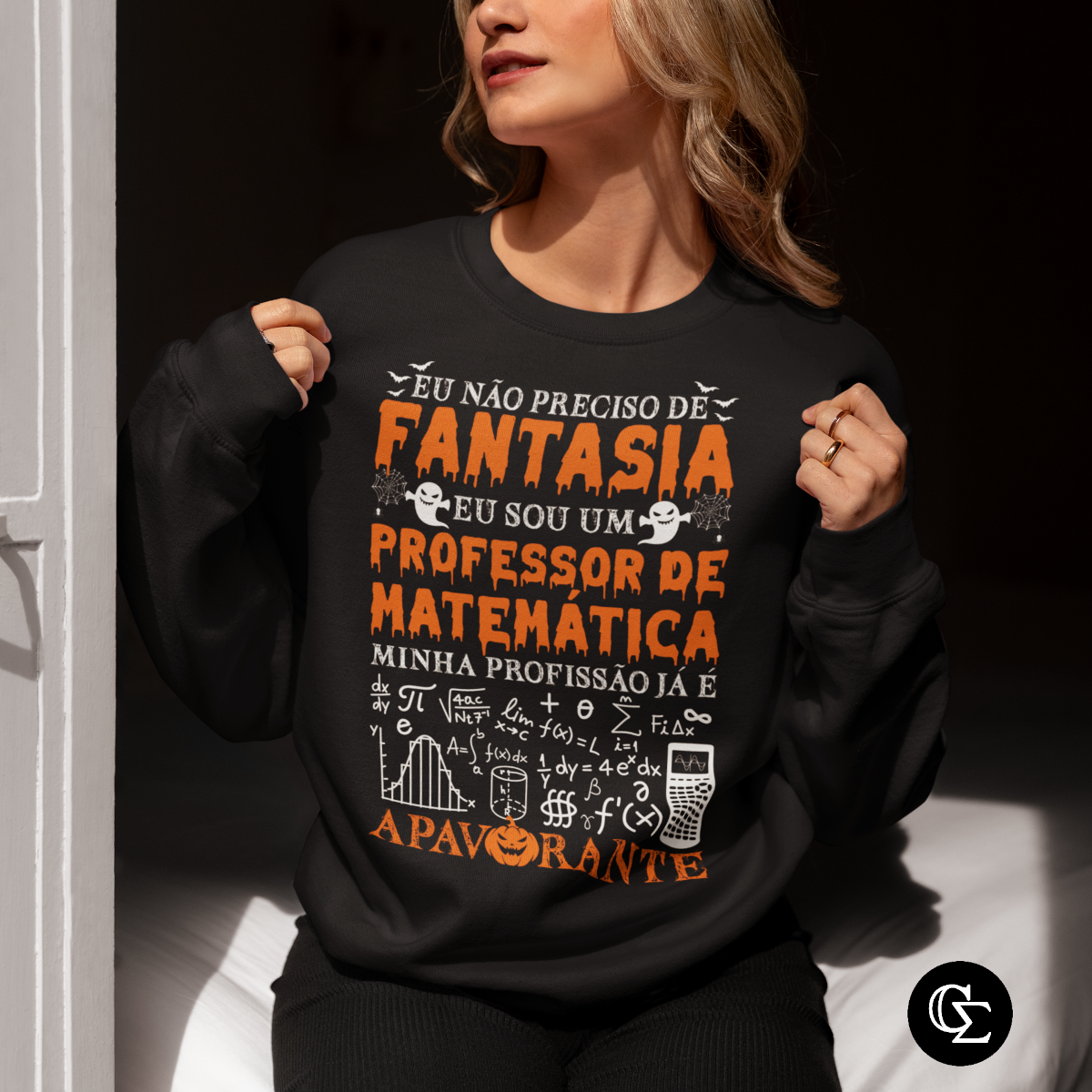 EU NÃO PRECISO DE FANTASIA [MOLETOM PROFESSOR]