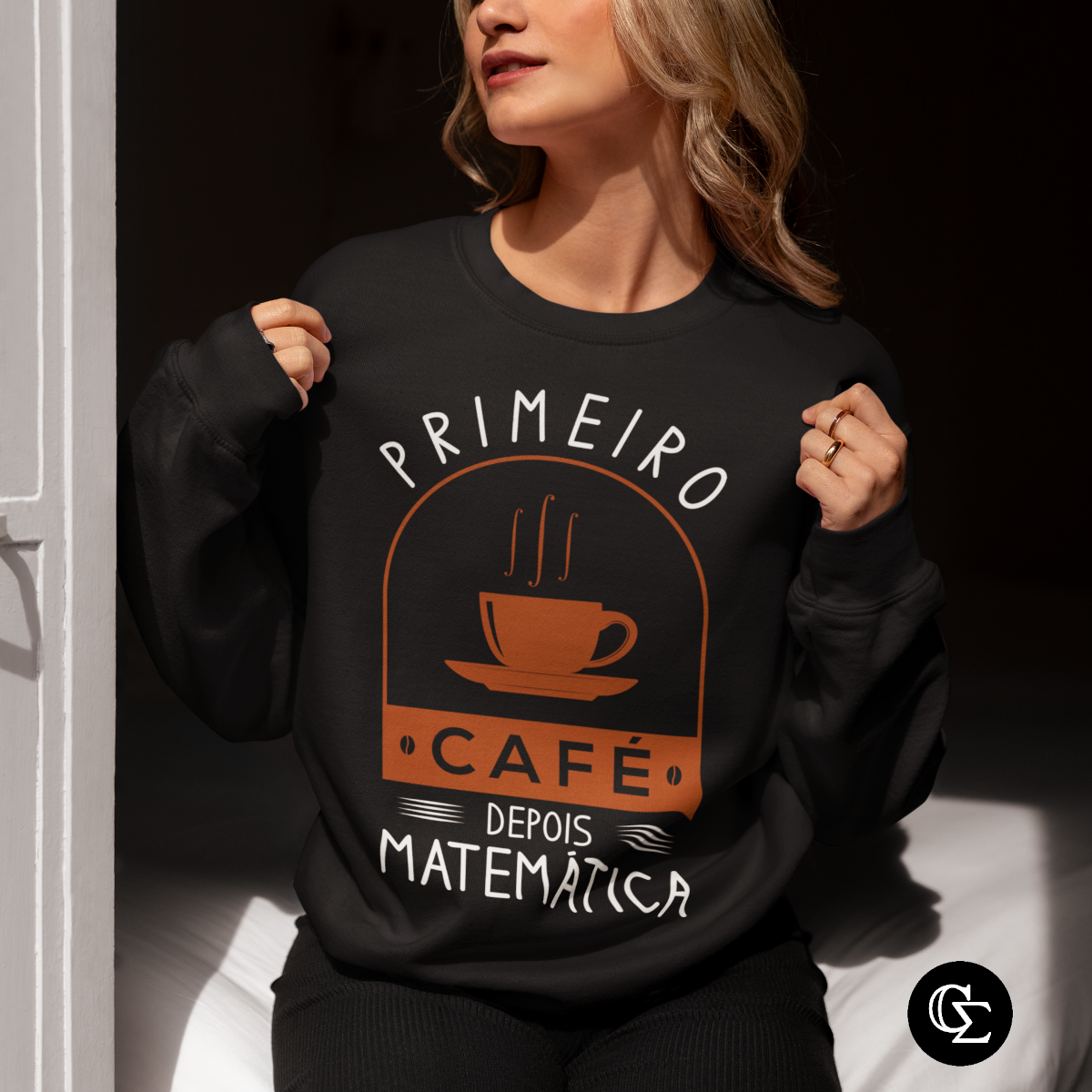 PRIMEIRO CAFÉ DEPOIS MATEMÁTICA [MOLETOM UNISSEX]