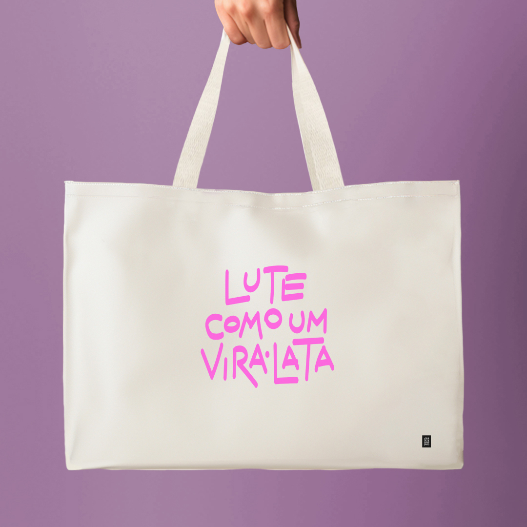 TOTE BAG | Lute como um vira-lata