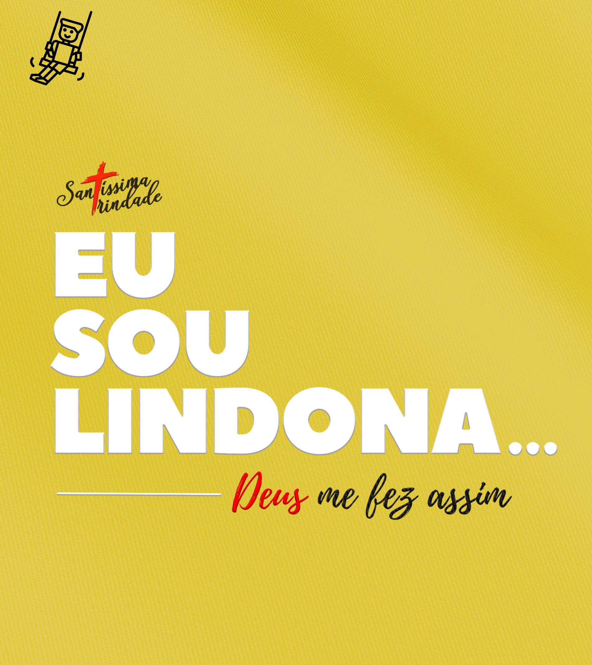 Camiseta Infantil Forró Santíssima Trindade - Eu sou lindona