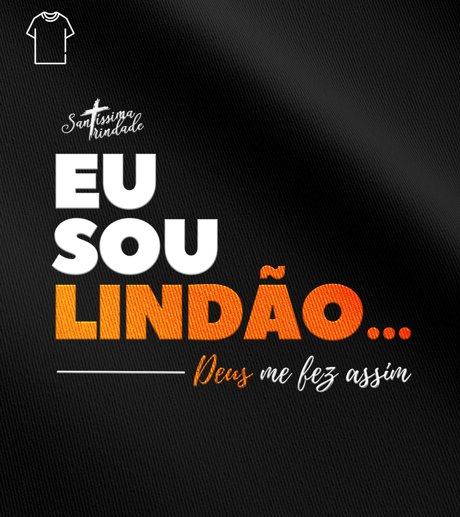 Camiseta Masculina Forró Santíssima Trindade - Eu Sou Lindão