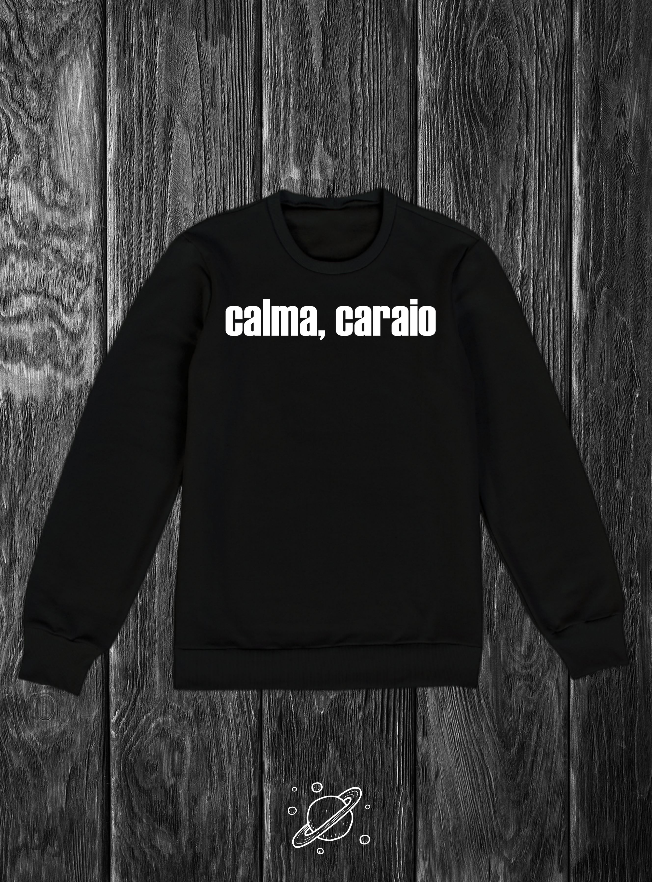 [Moletom] - calma, caraio