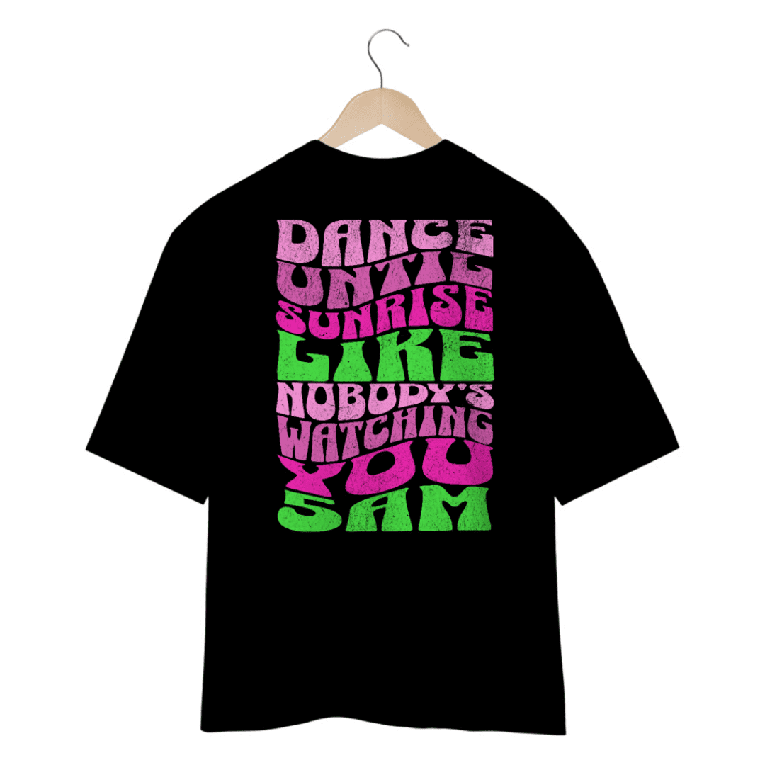 Camiseta Oversized Dance Until Sunrise - Preto