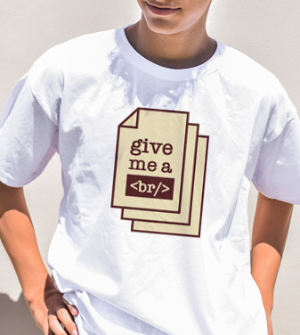 Camiseta Give me a Break - Tecnologia