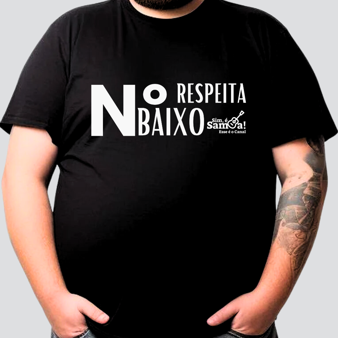 Camiseta Plus Size - Respeita Número Baixo