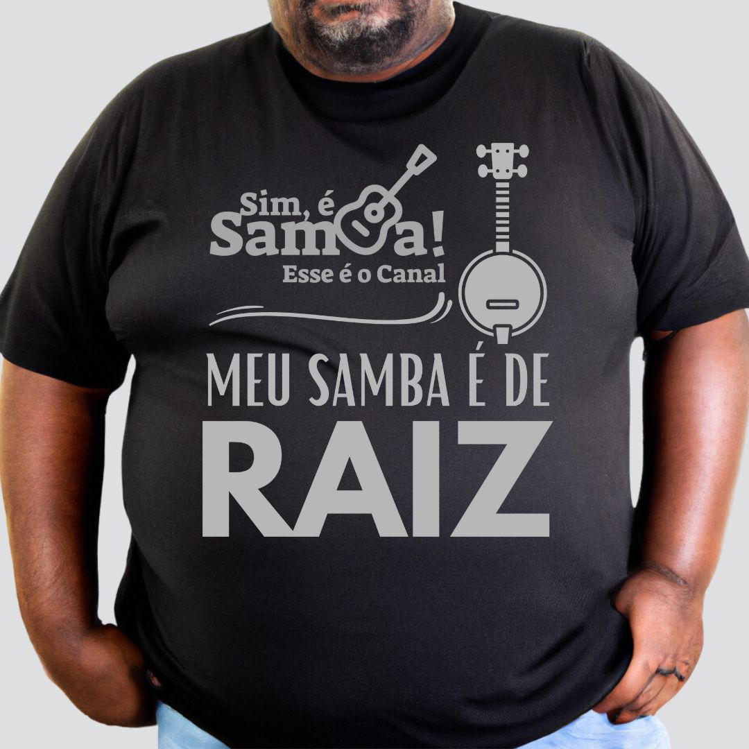 Camiseta Plus Size - Meu Samba é de Raiz
