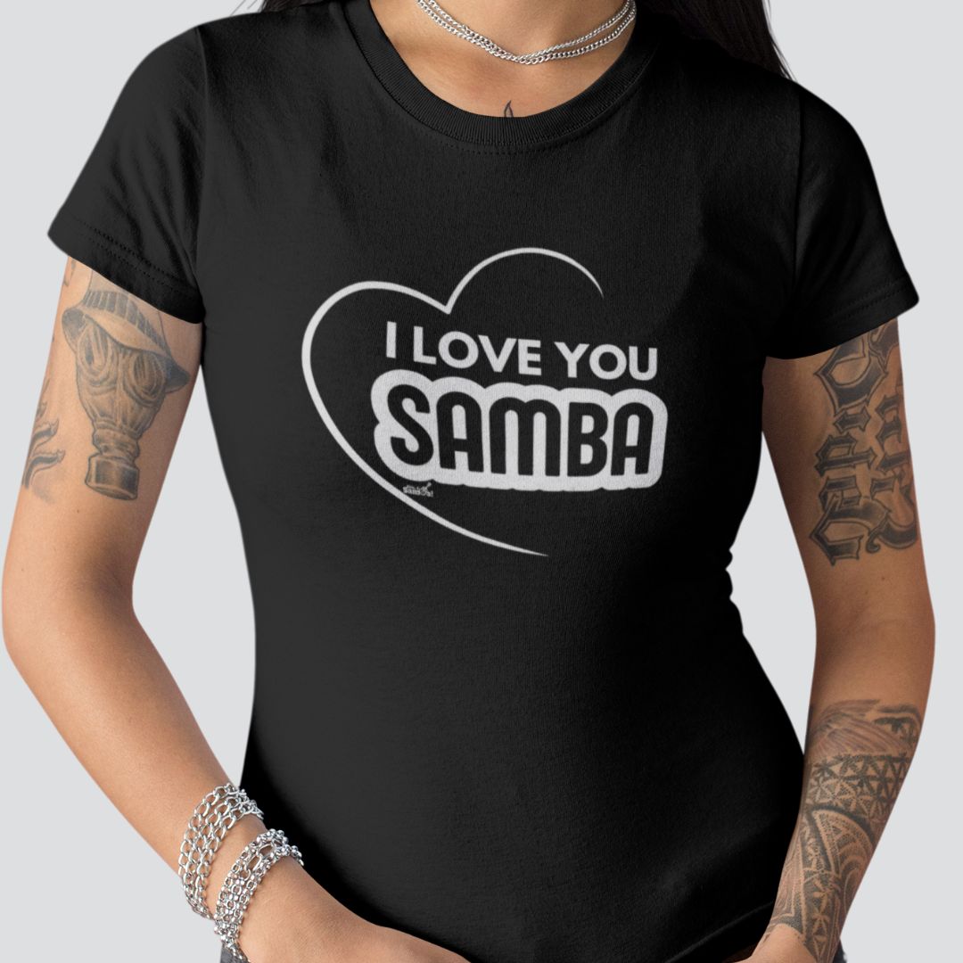 Camiseta Baby Long Quality Feminina - I Love You Samba