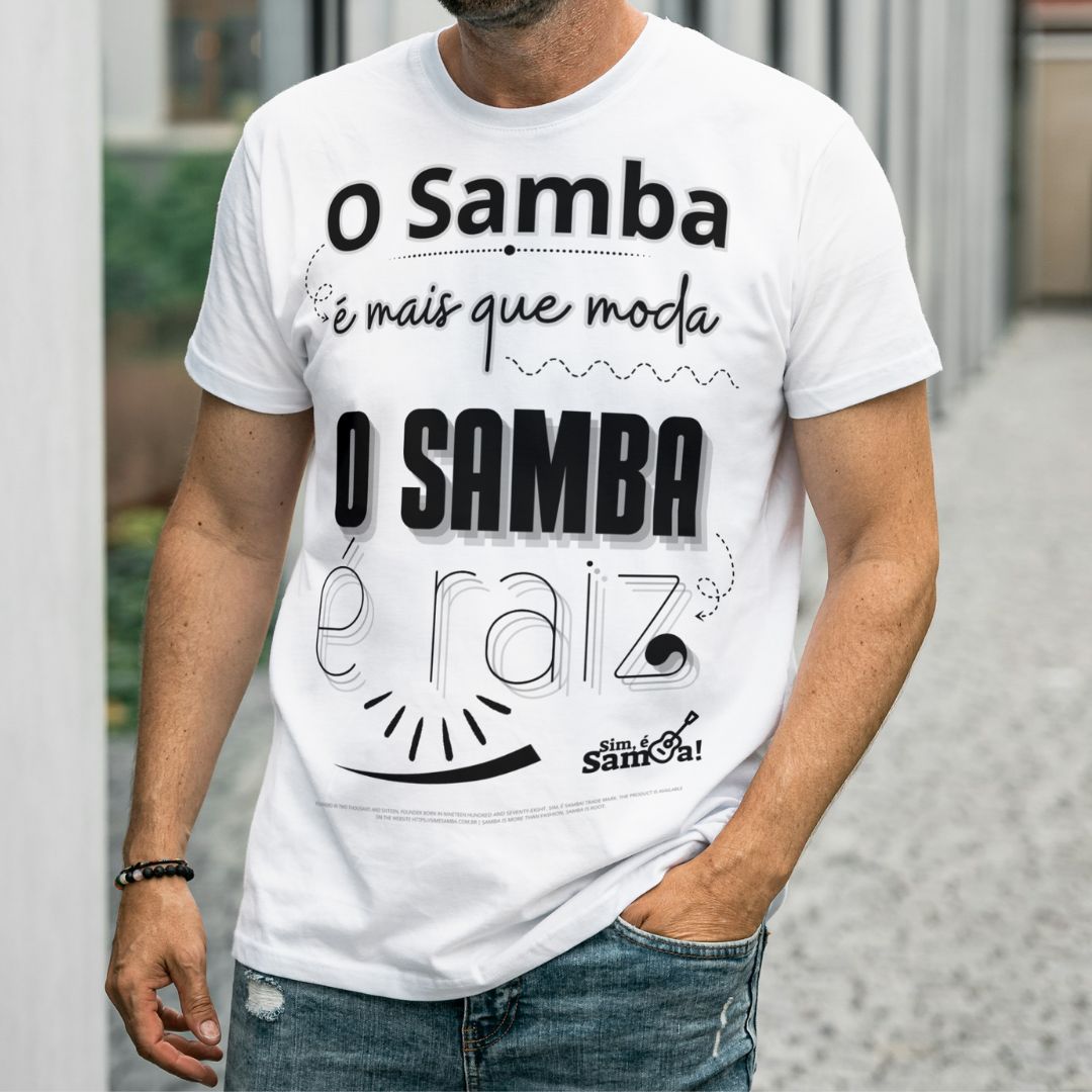 Camiseta Clássica Masculina - O Samba é Mais Que Moda O Samba é Raiz