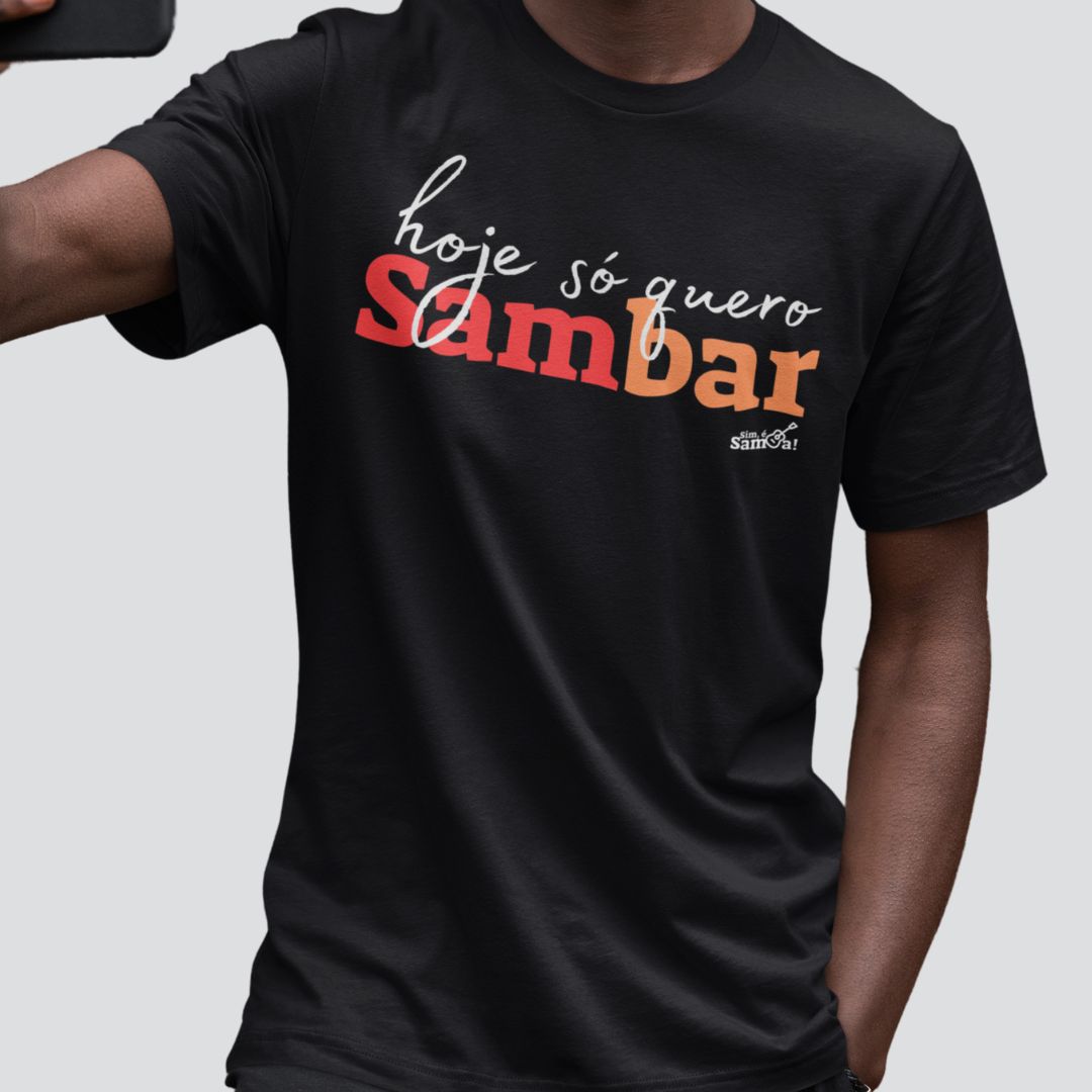 Camiseta Clássica Masculina - Hoje só Quero Sambar