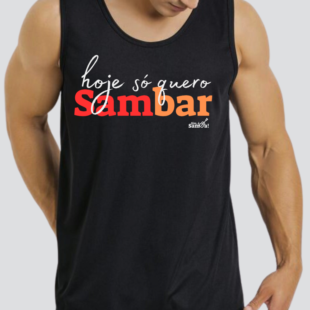 Camiseta Regata Masculina - Hoje só Quero Sambar