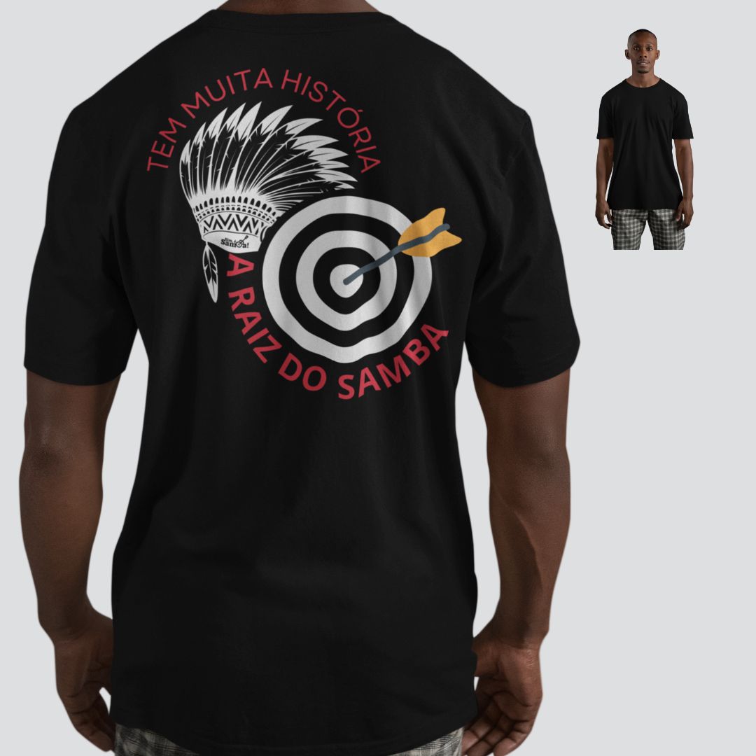 Camiseta Quality Masculina - A Raiz do Samba Tem Muita história