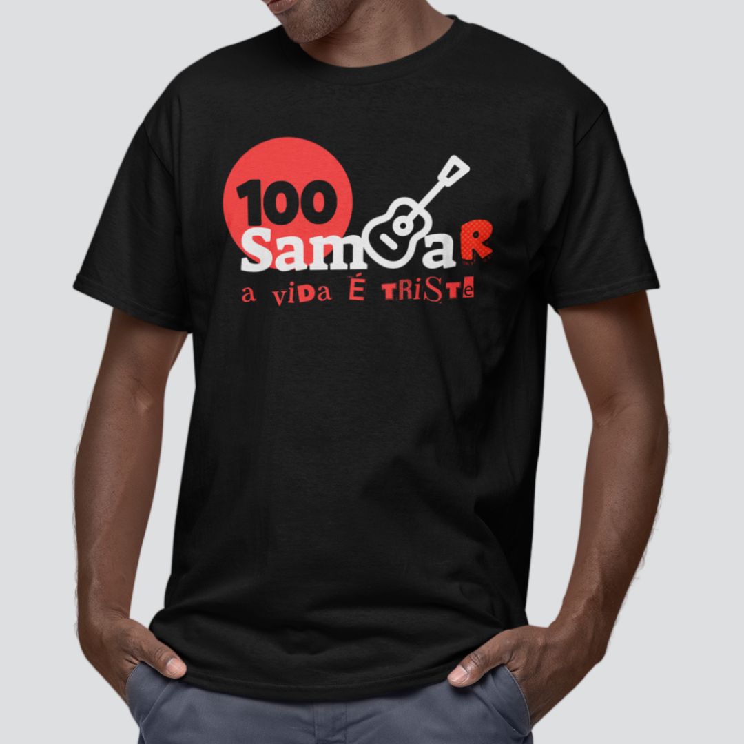 Camiseta Clássica Masculina - Sem Sambar a Vida é Triste