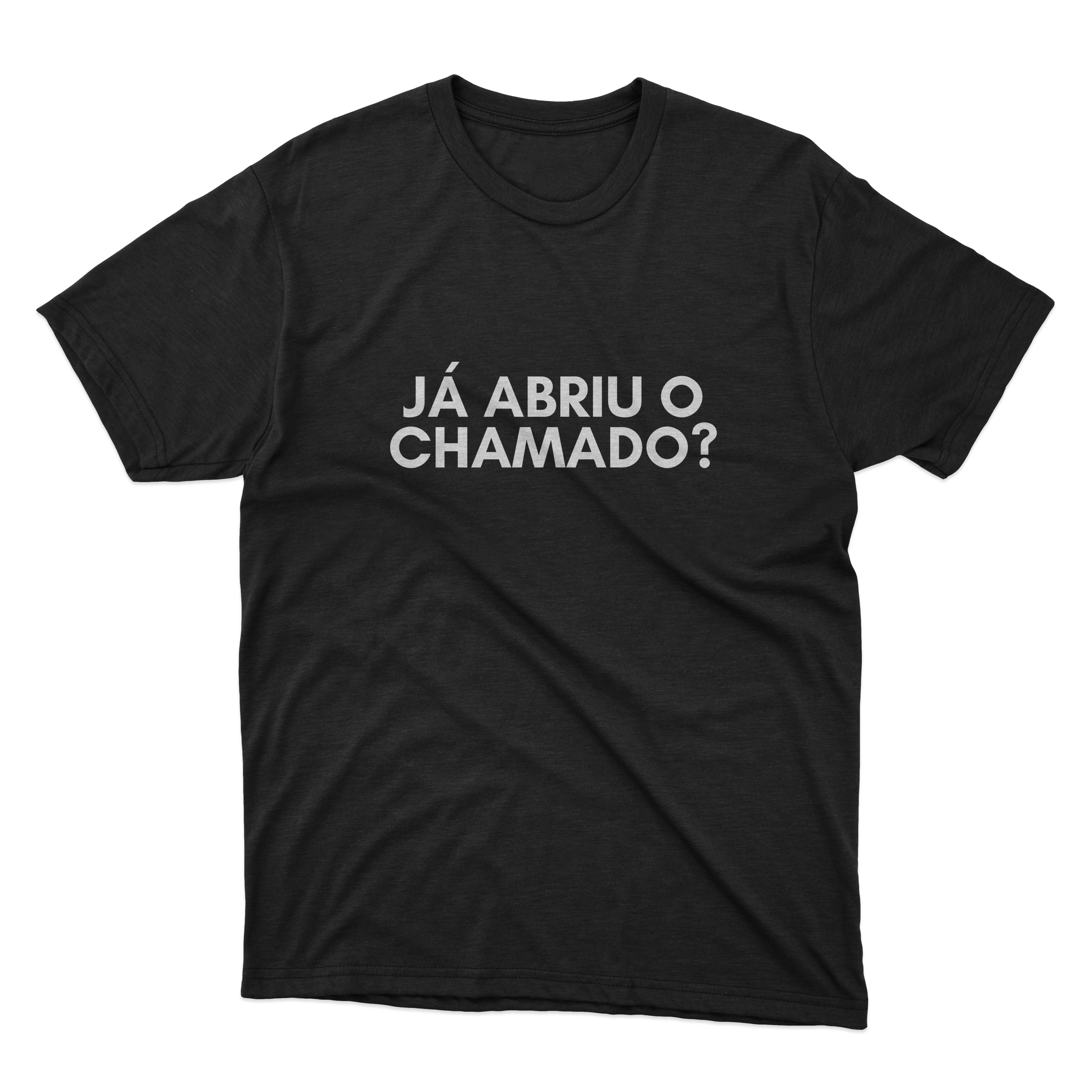 Já Abriu o Chamado?