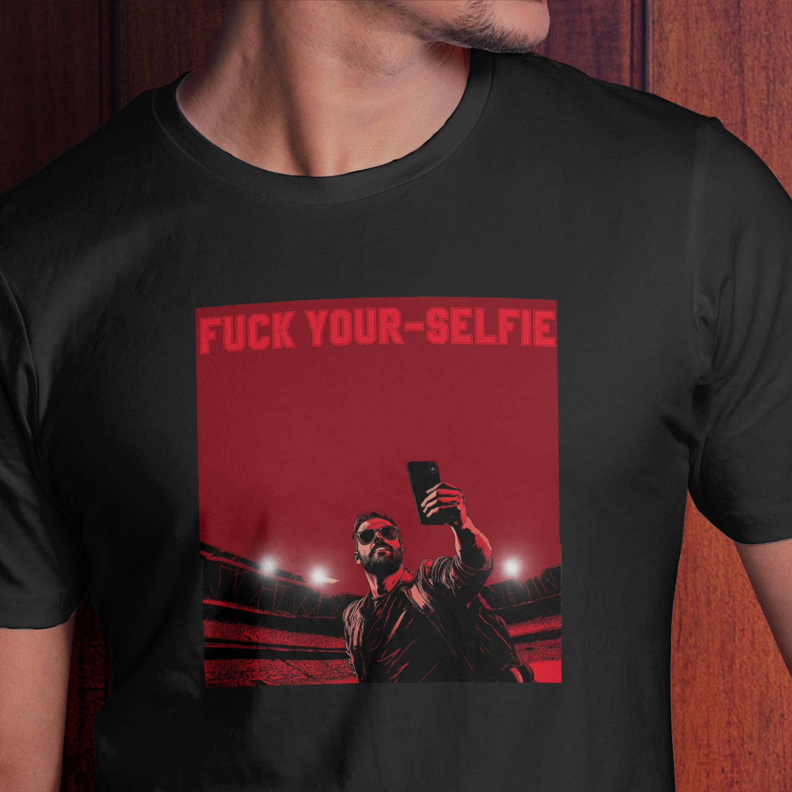 FUCK YOUR-SELFIE 2