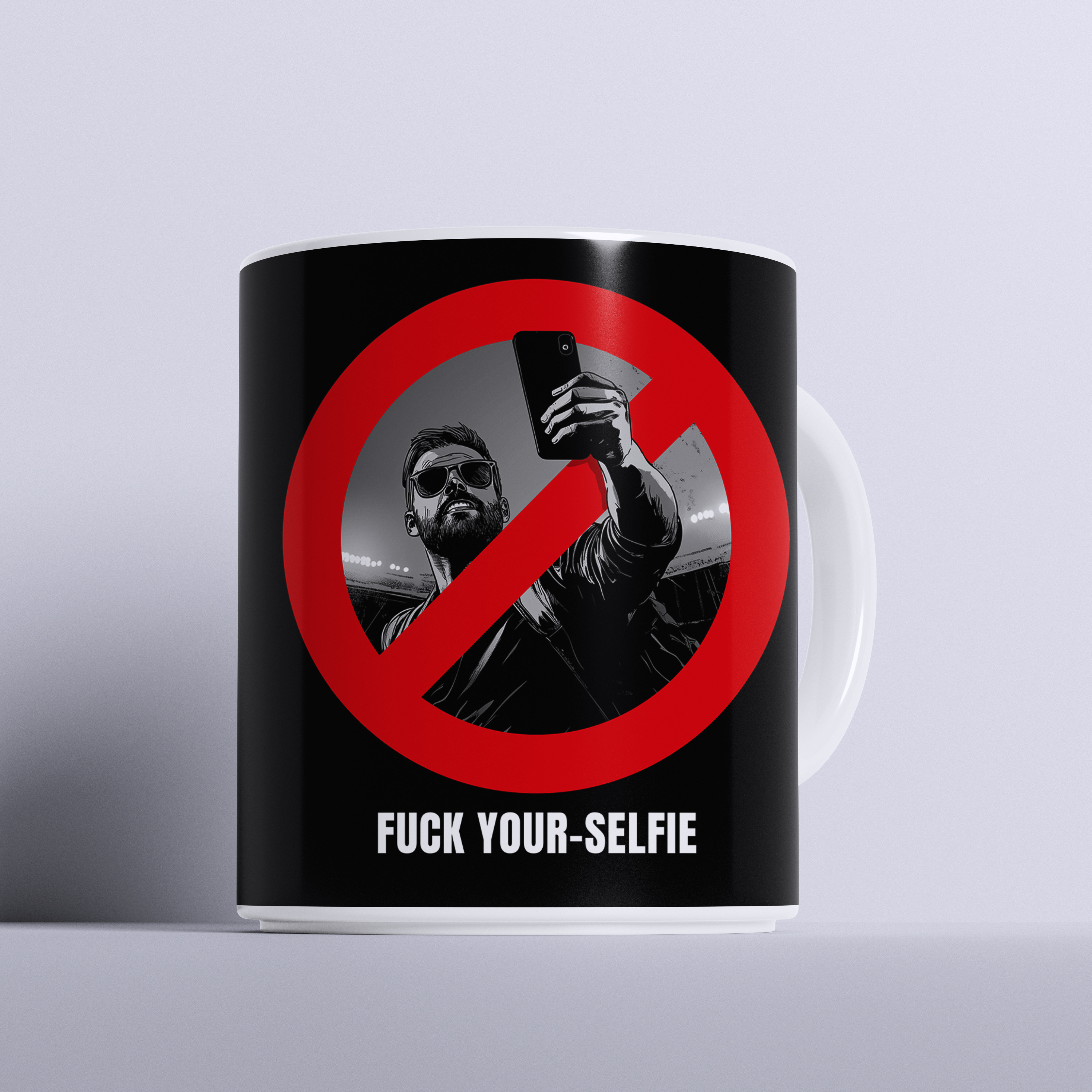 FUCK YOUR-SELFIE CANECA 2