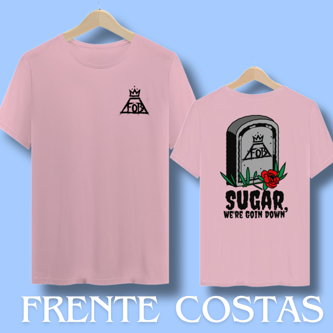 Camiseta Fall Out Boy - Sugar Frente e Costas