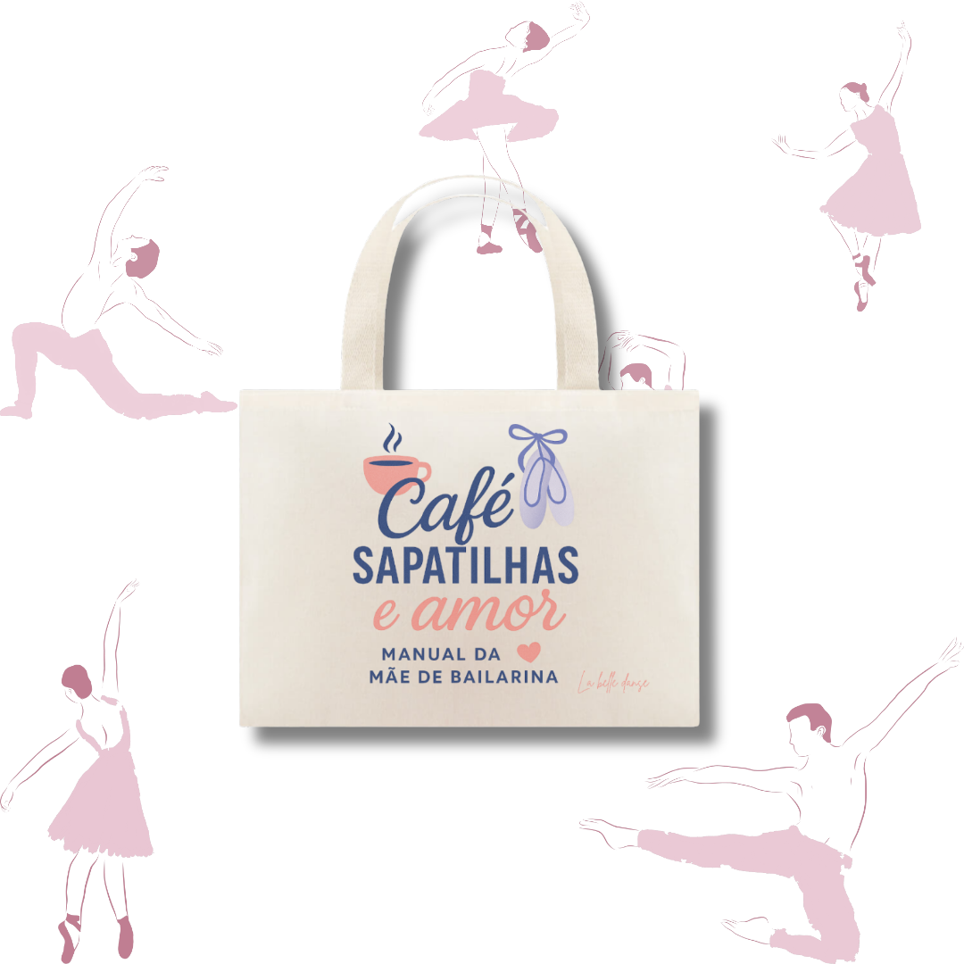 Eco bag  - Manual da mãe de bailarina 