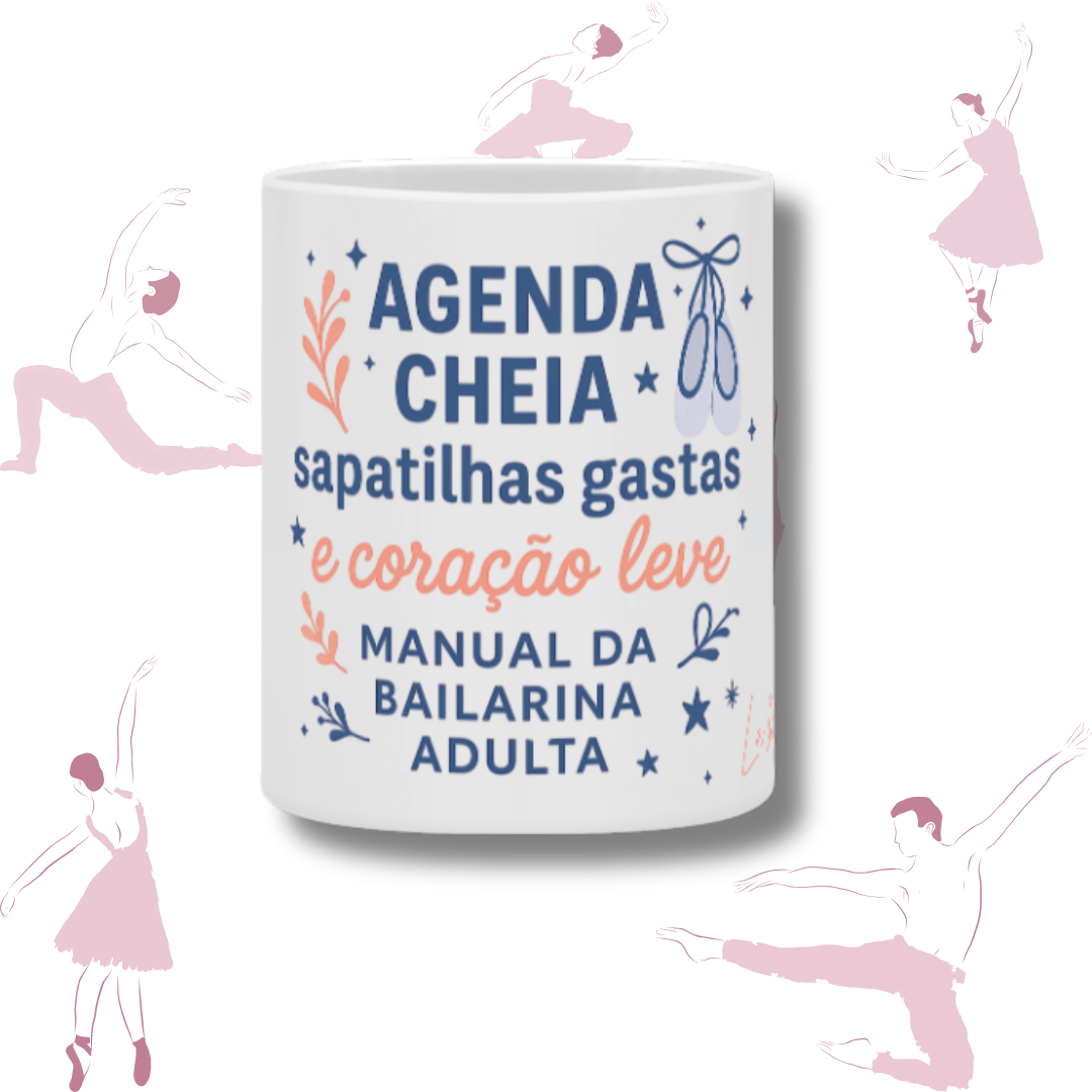 Caneca - Manual da bailarina adulta 