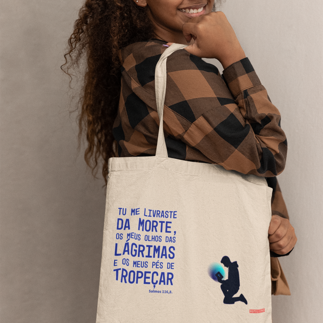 Ecobag Humilitas: Salmos 116,8.