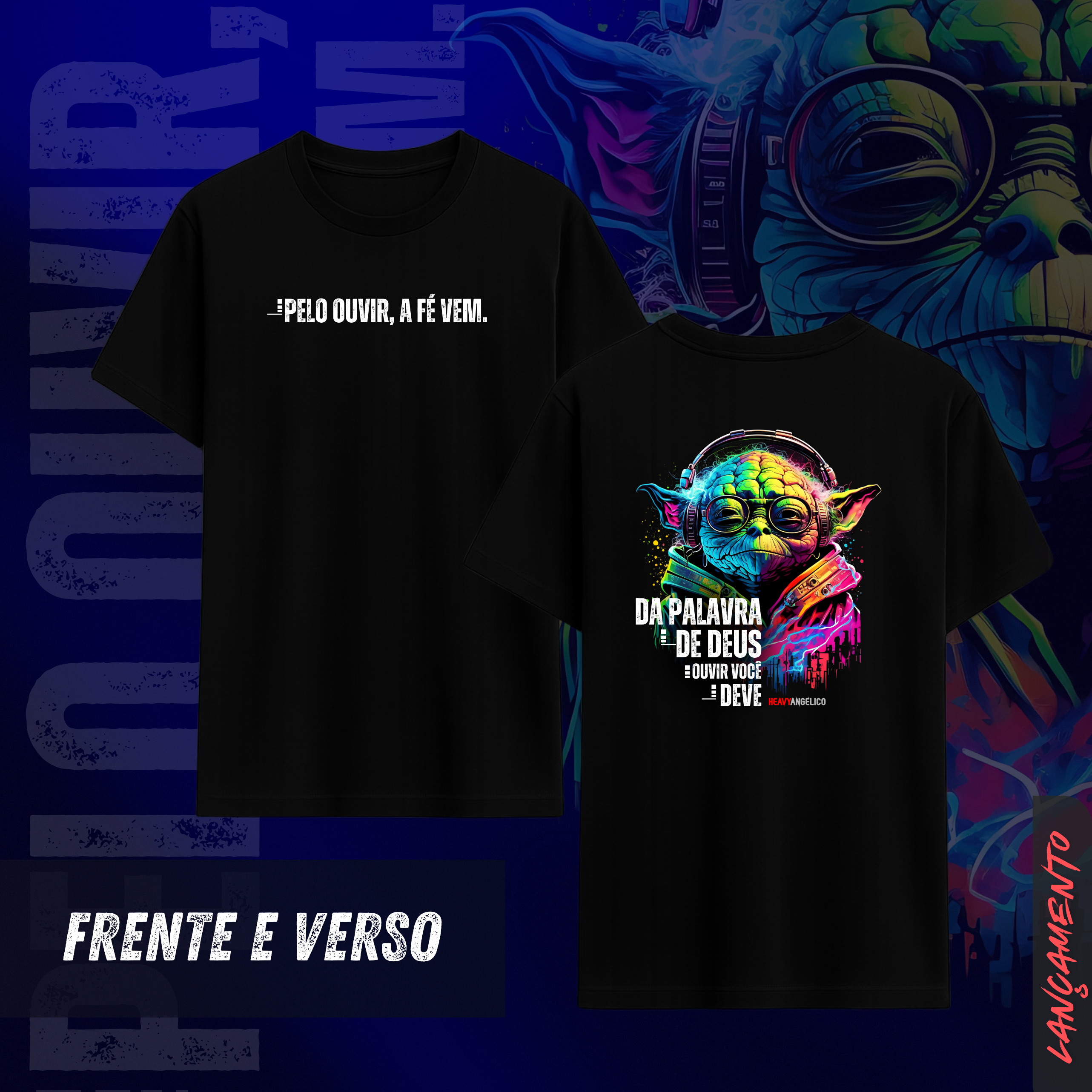 Da Palavra de Deus, Ouvir Você Deve - Camiseta Unissex - Frente e Costas