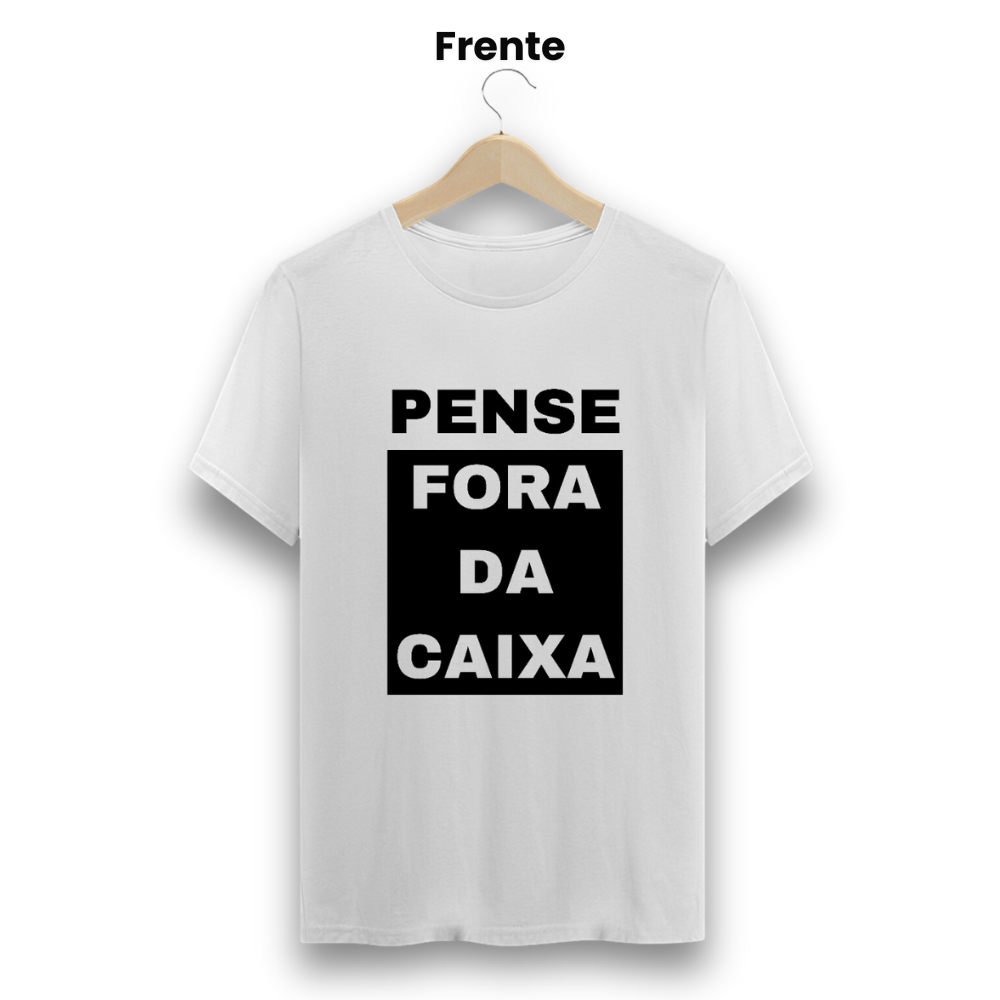 Camiseta - Pense Fora da Caixa